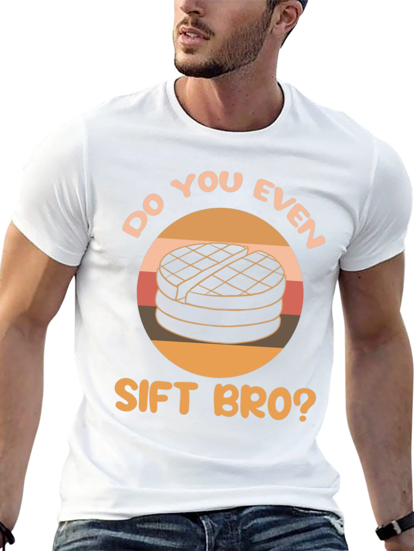 Do You Even Sift Bro? T-Shirt