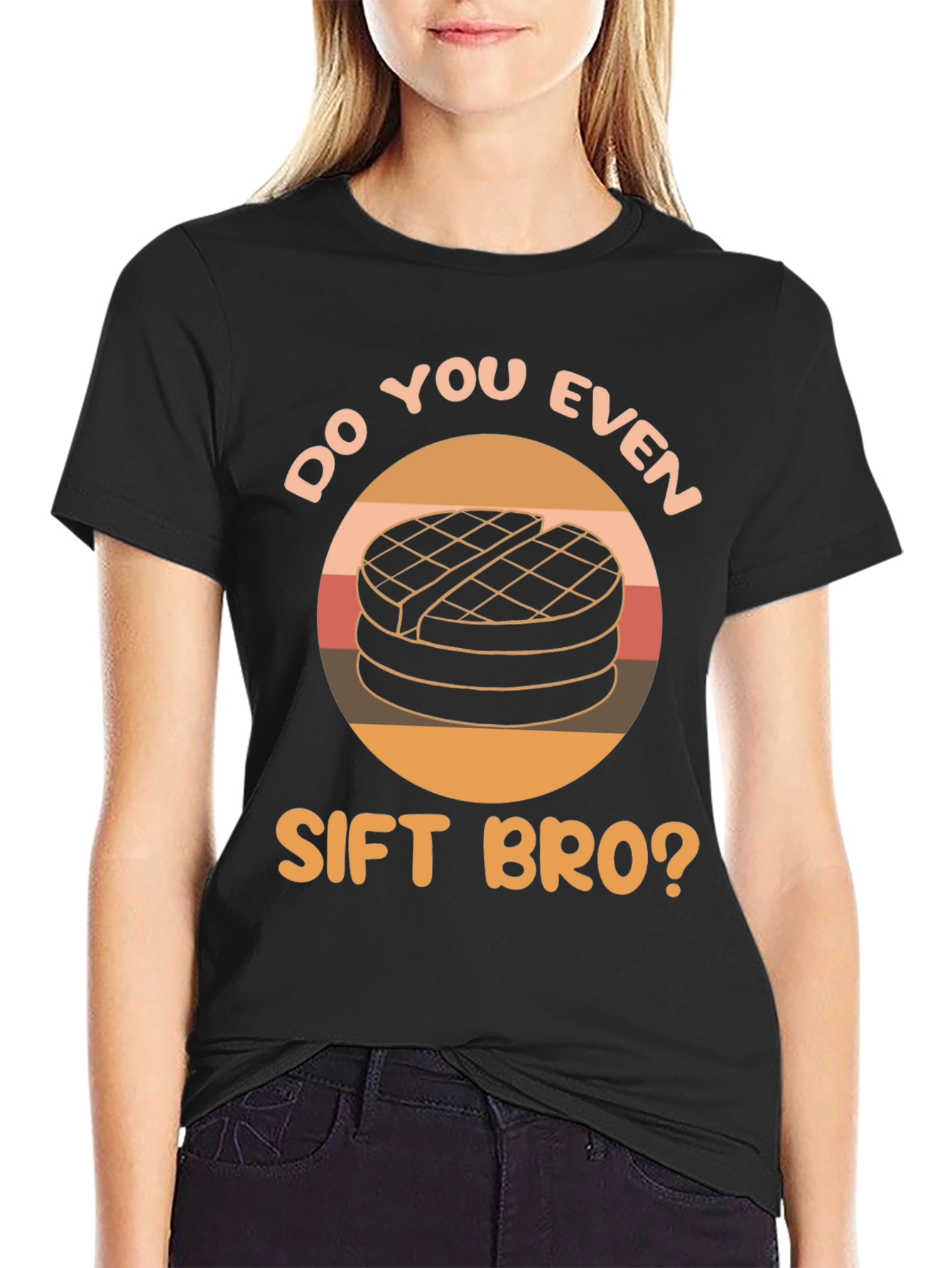 Do You Even Sift Bro? T-Shirt