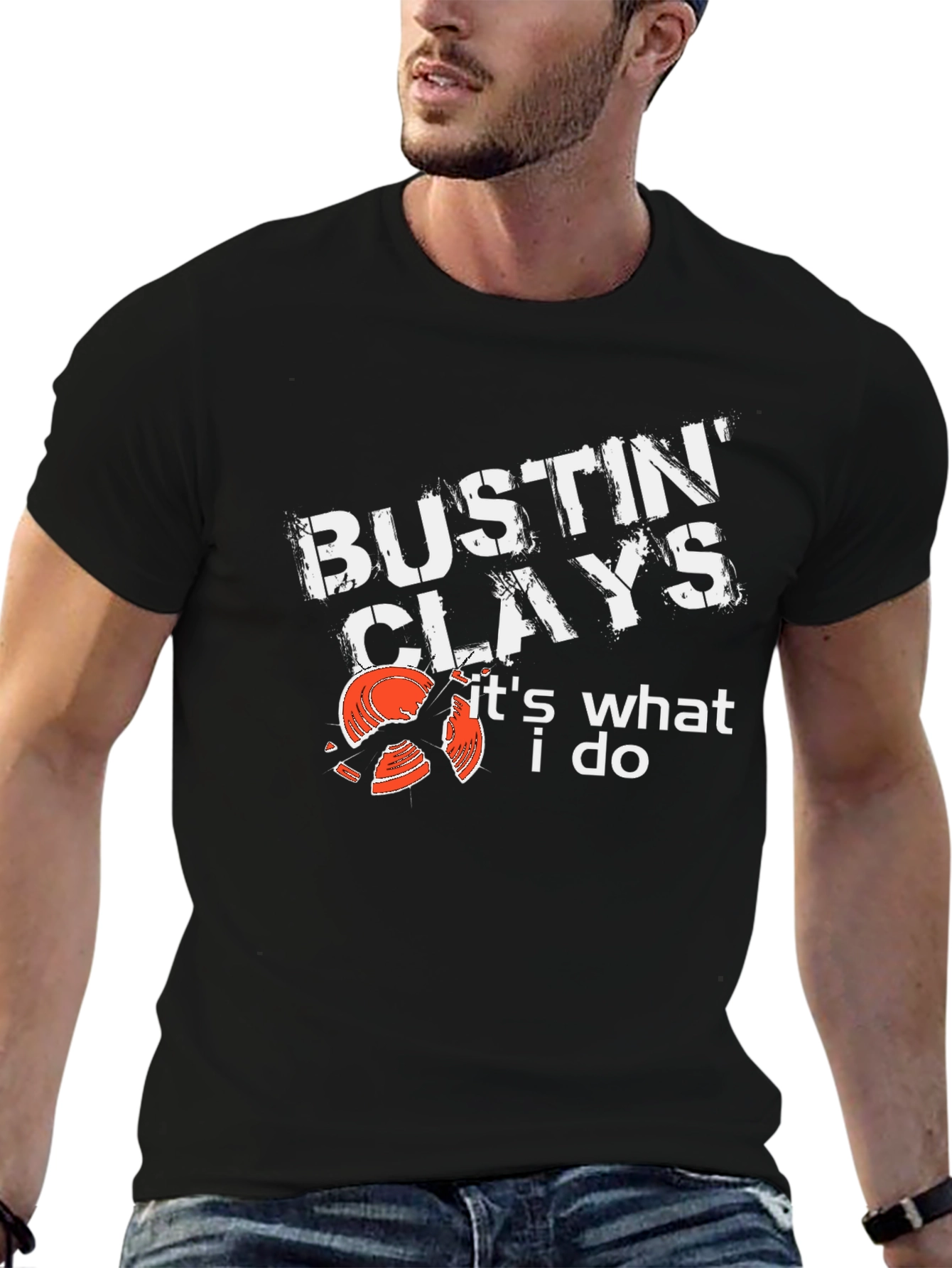 Bustin Clays T-Shirt - Its What I Do!
