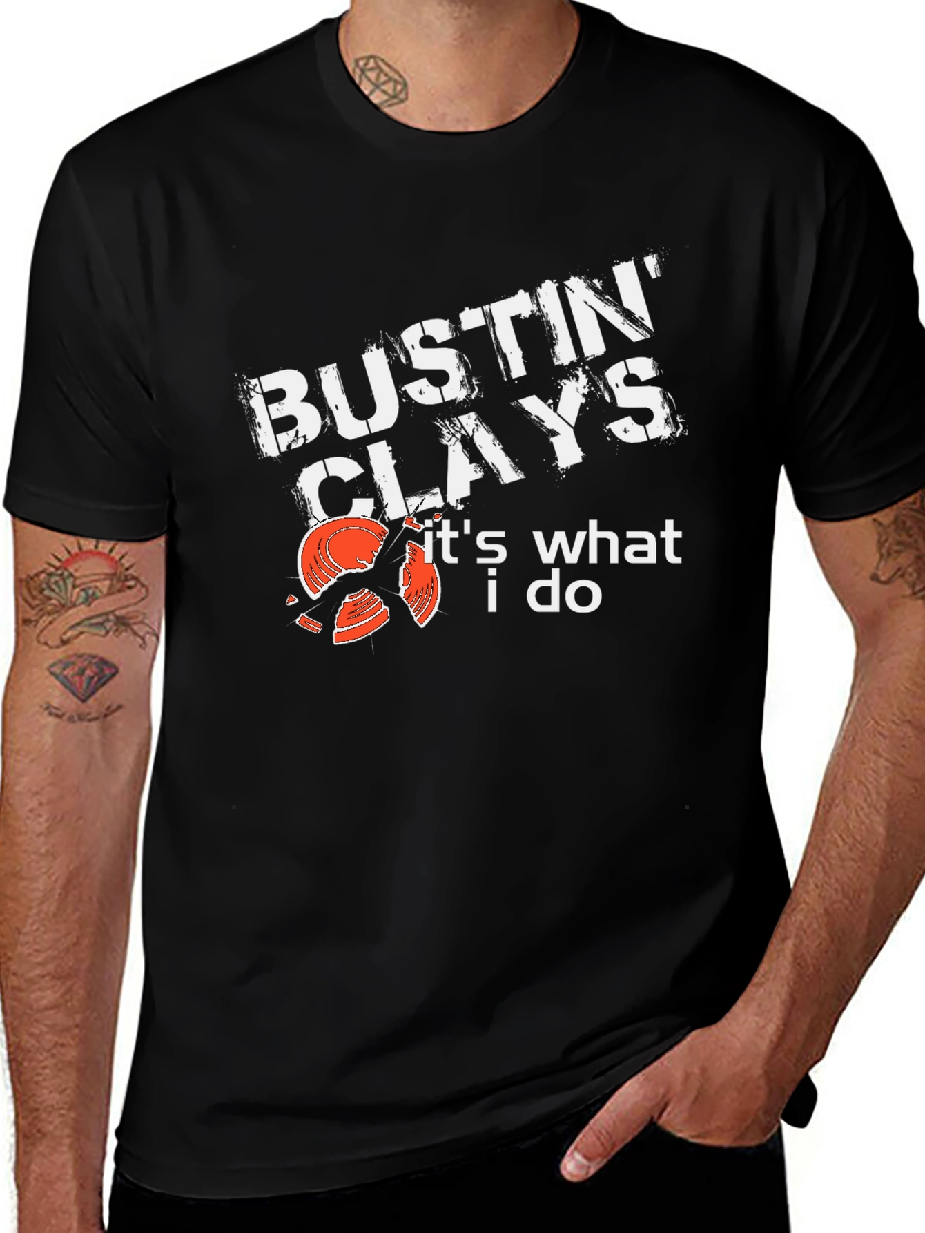 Bustin Clays T-Shirt - Its What I Do!