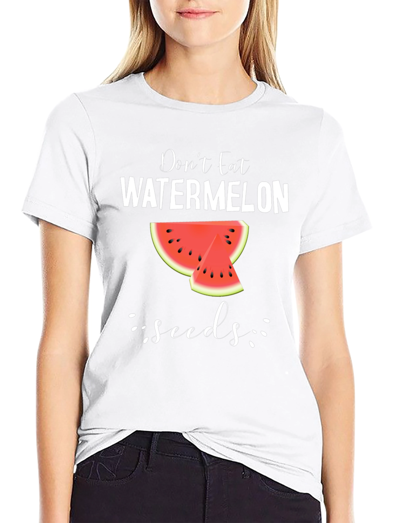 Dont Eat Watermelon Seeds T-Shirt