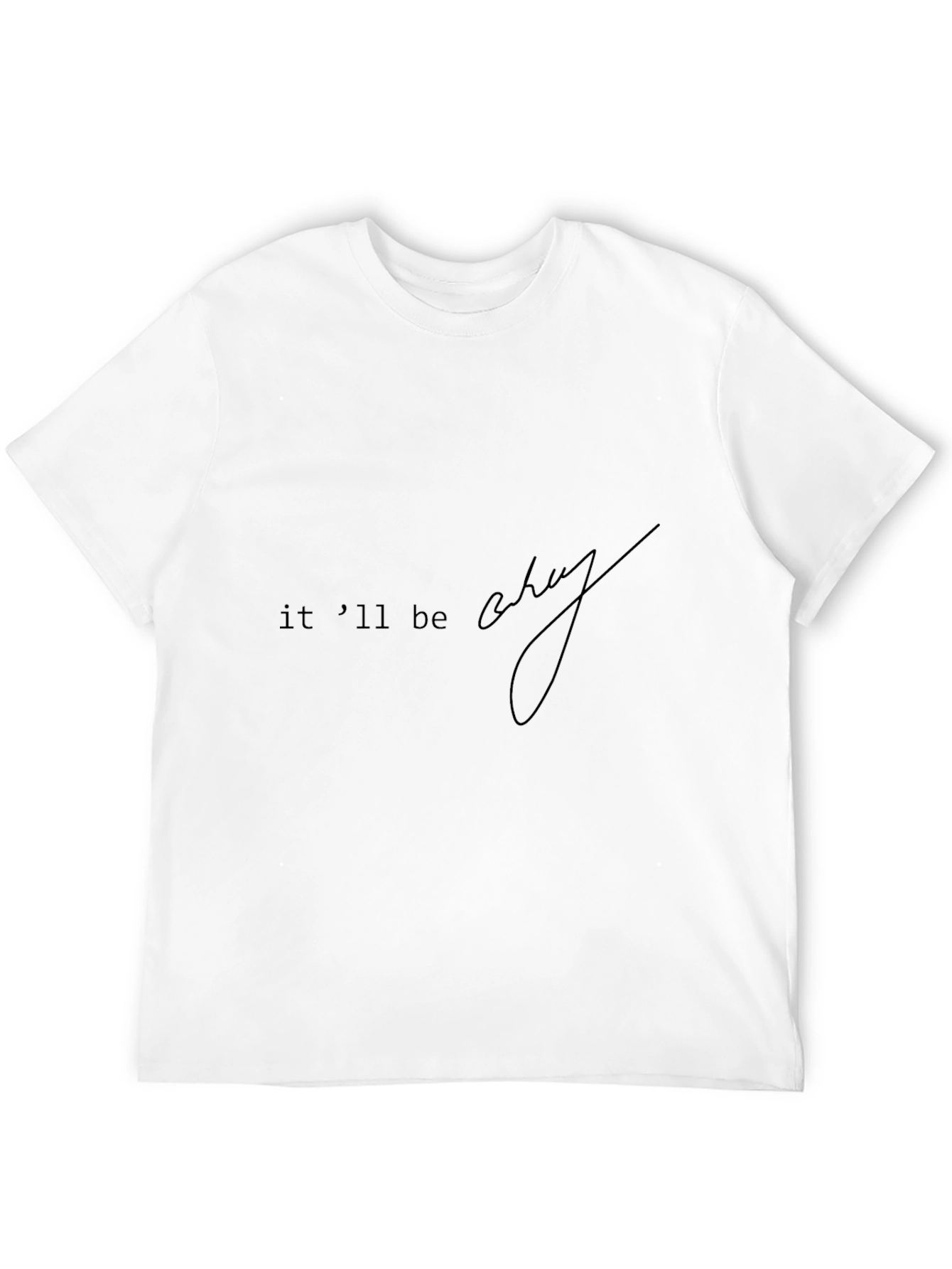 Itll Be Okay Black Graphic Tee