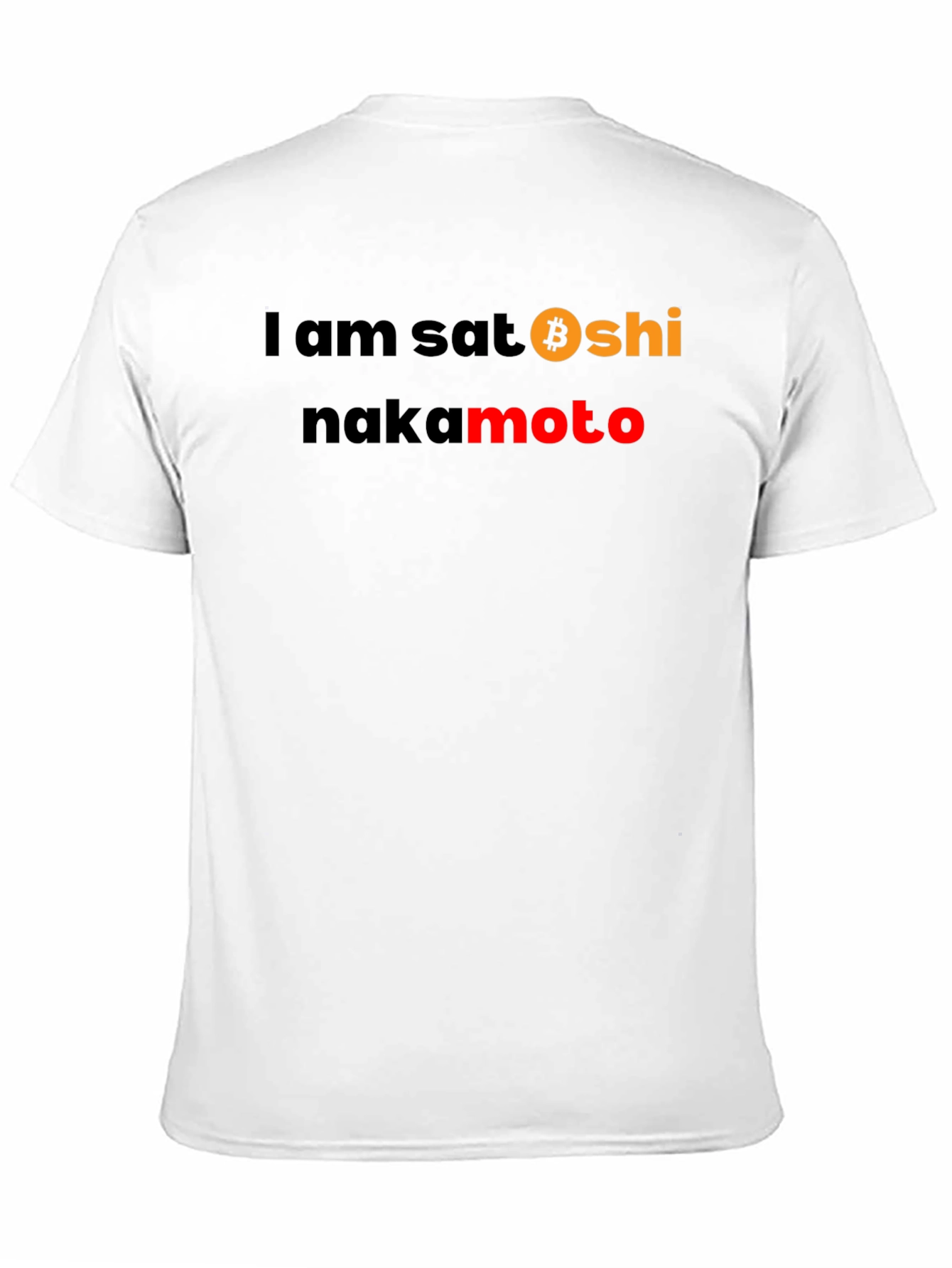 I am Satoshi Nakamoto T-Shirt Bitcoin Crypto Tee