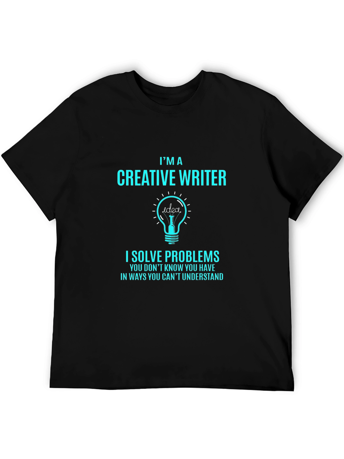 Creative Writer Graphic Tee - Solve Problems Uniquely