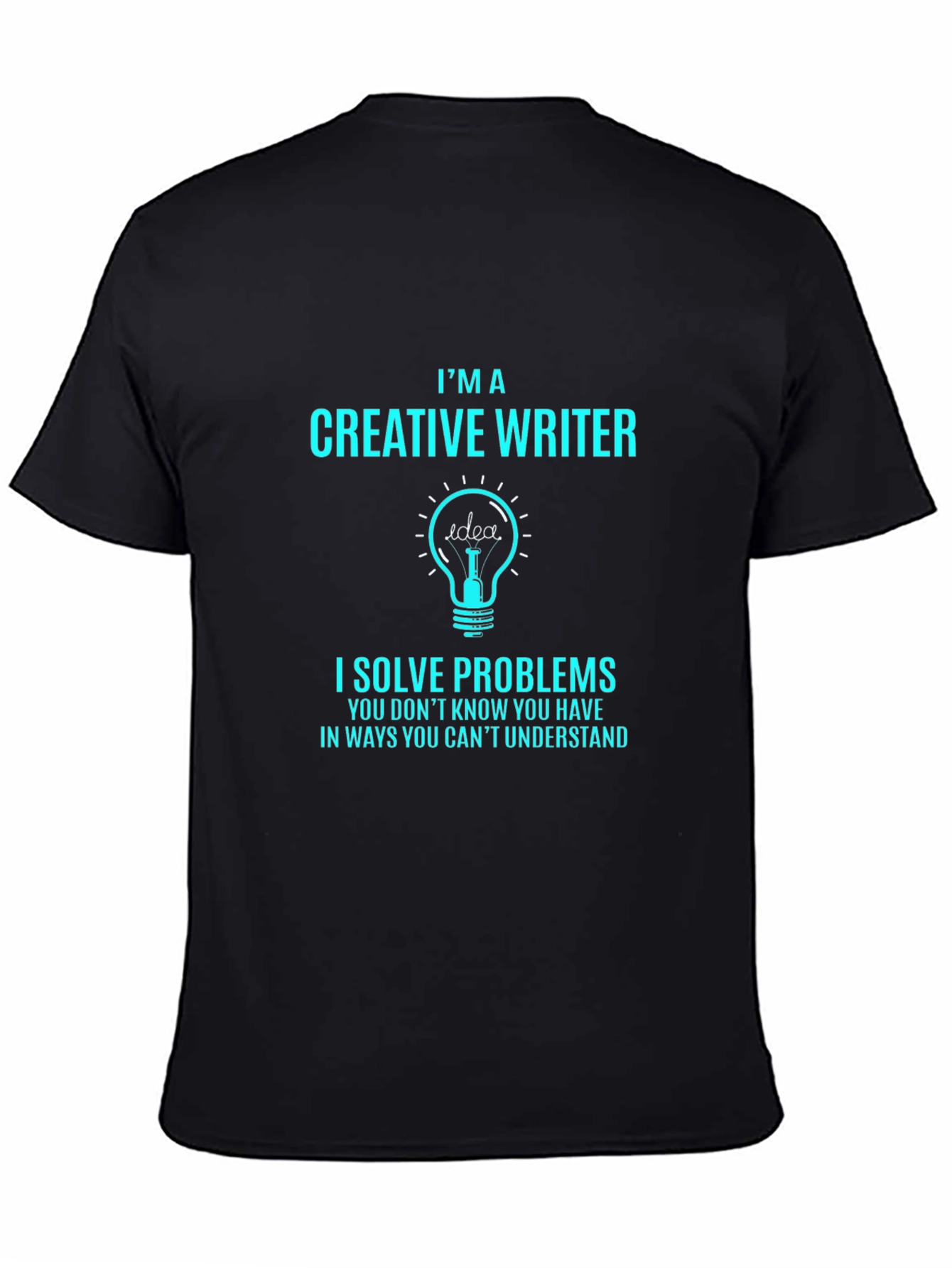 Creative Writer Graphic Tee - Solve Problems Uniquely