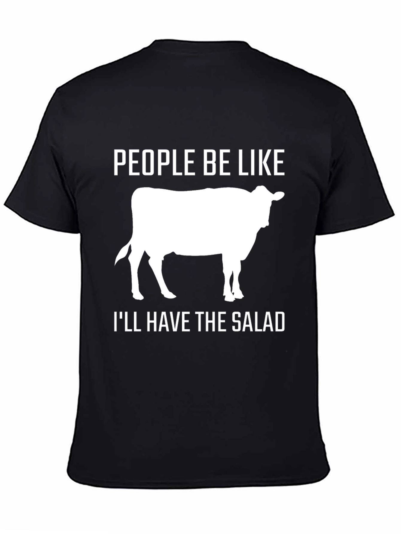 Funny Cow Salad T-Shirt - People Be Like