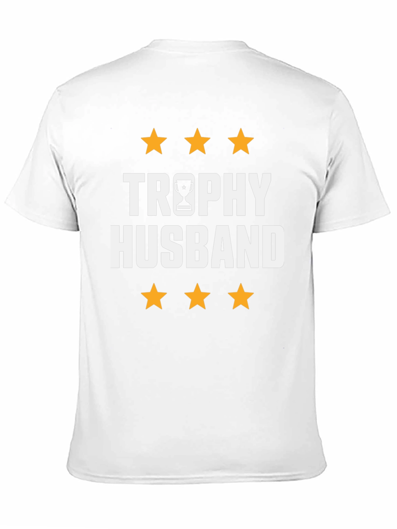 Trophy Husband Graphic T-Shirt - Novelty Tee