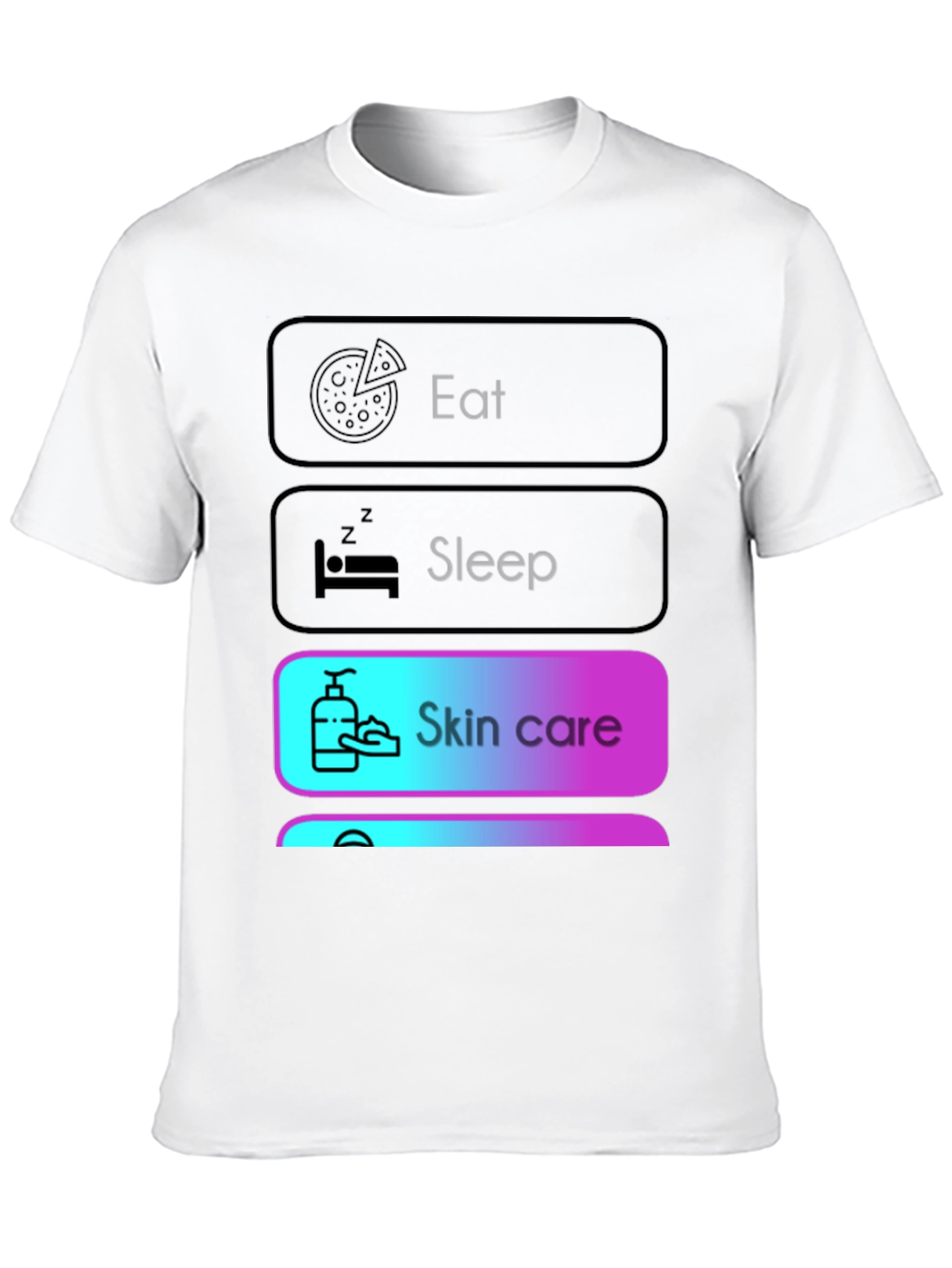 Eat Sleep Skincare T-Shirt Funny Graphic Tee