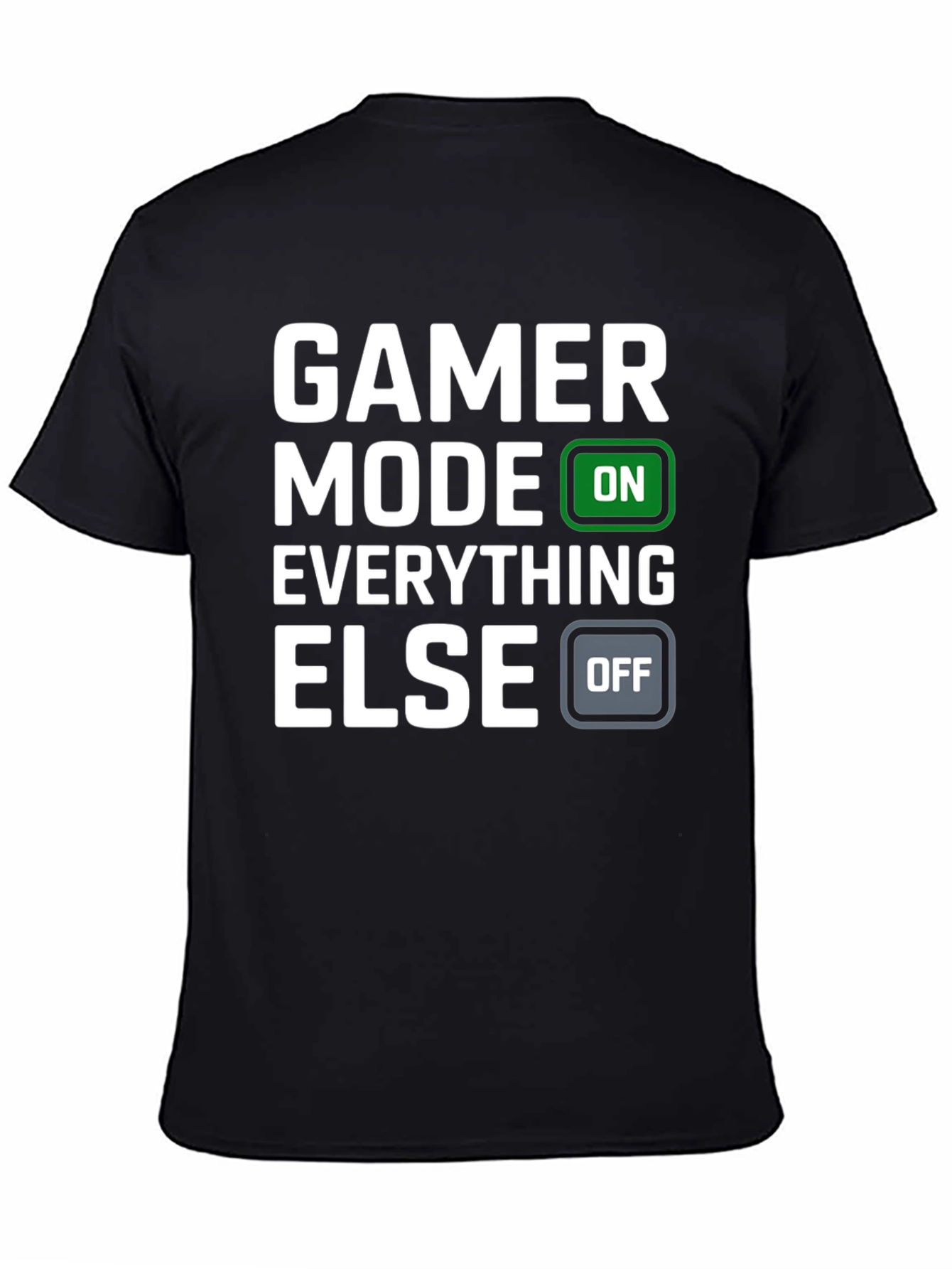Gamer Mode ON T-Shirt - Funny Video Game Tee