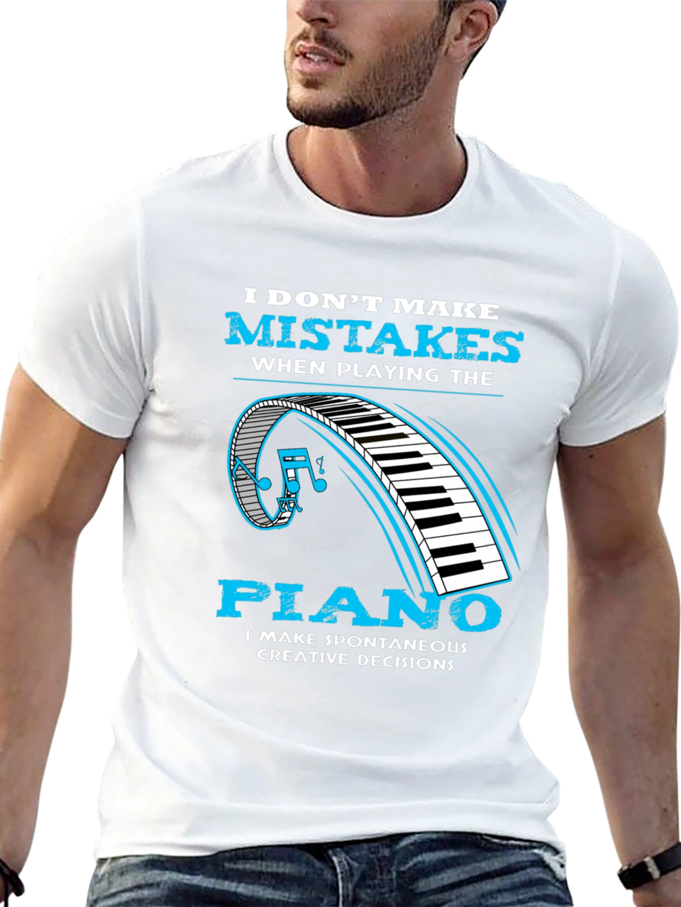 Piano Player Tee: I Make Creative Decisions
