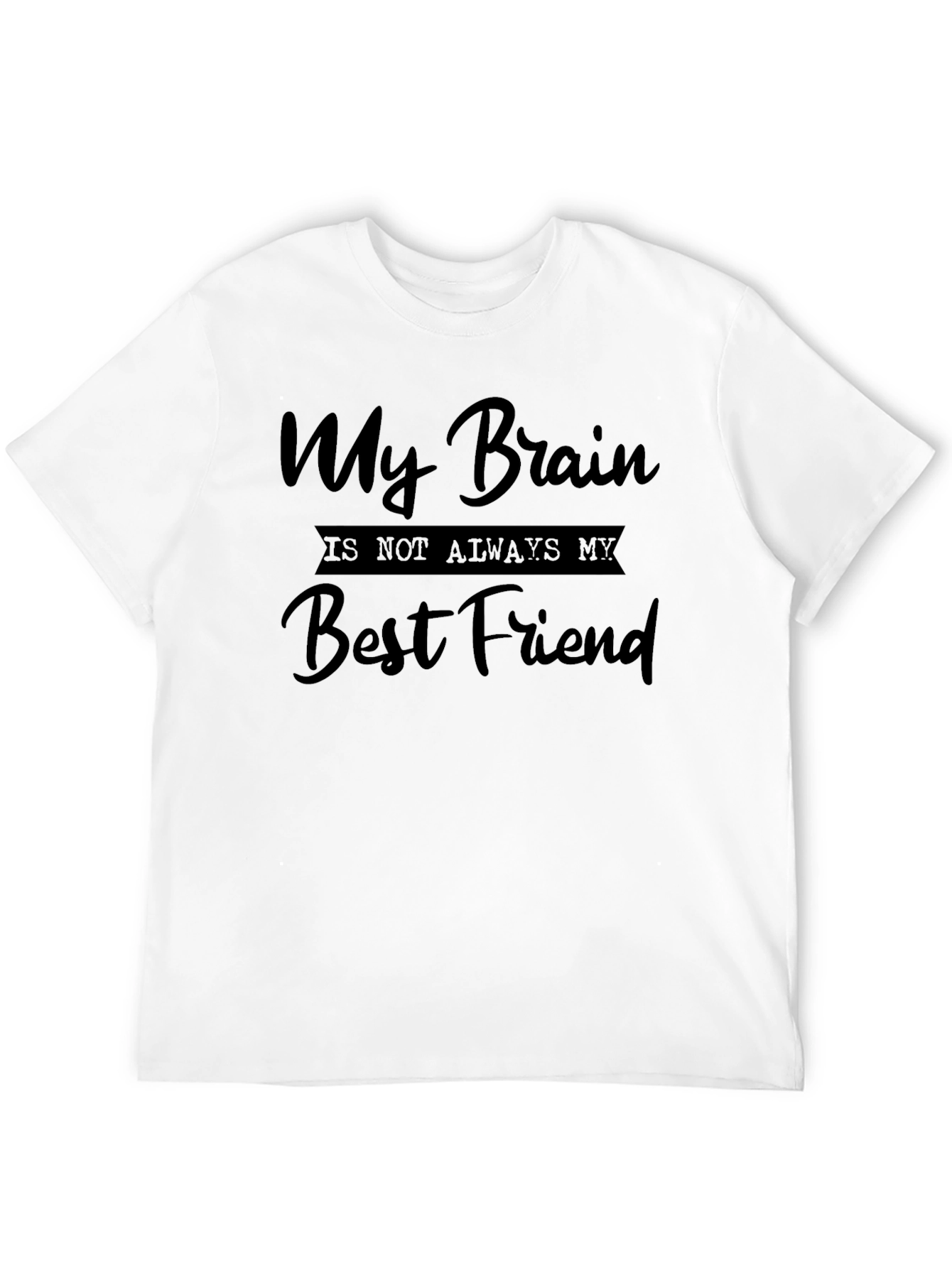 My Brain T-Shirt - Funny Graphic Tee