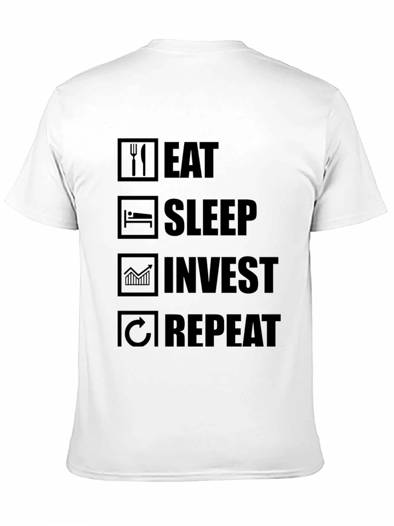 Eat Sleep Invest Repeat Graphic T-Shirt