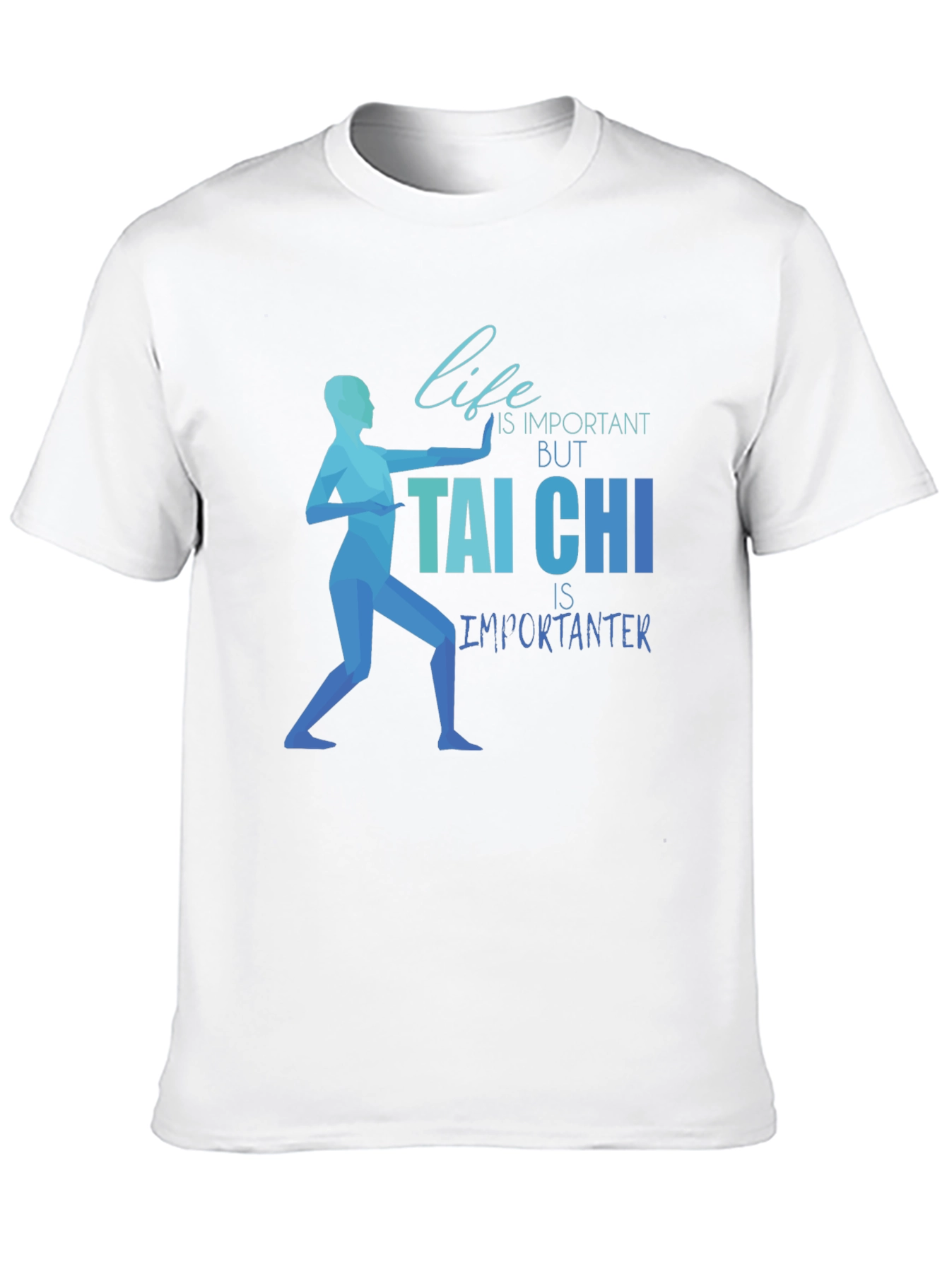 Tai Chi Is Importanter Graphic Tee