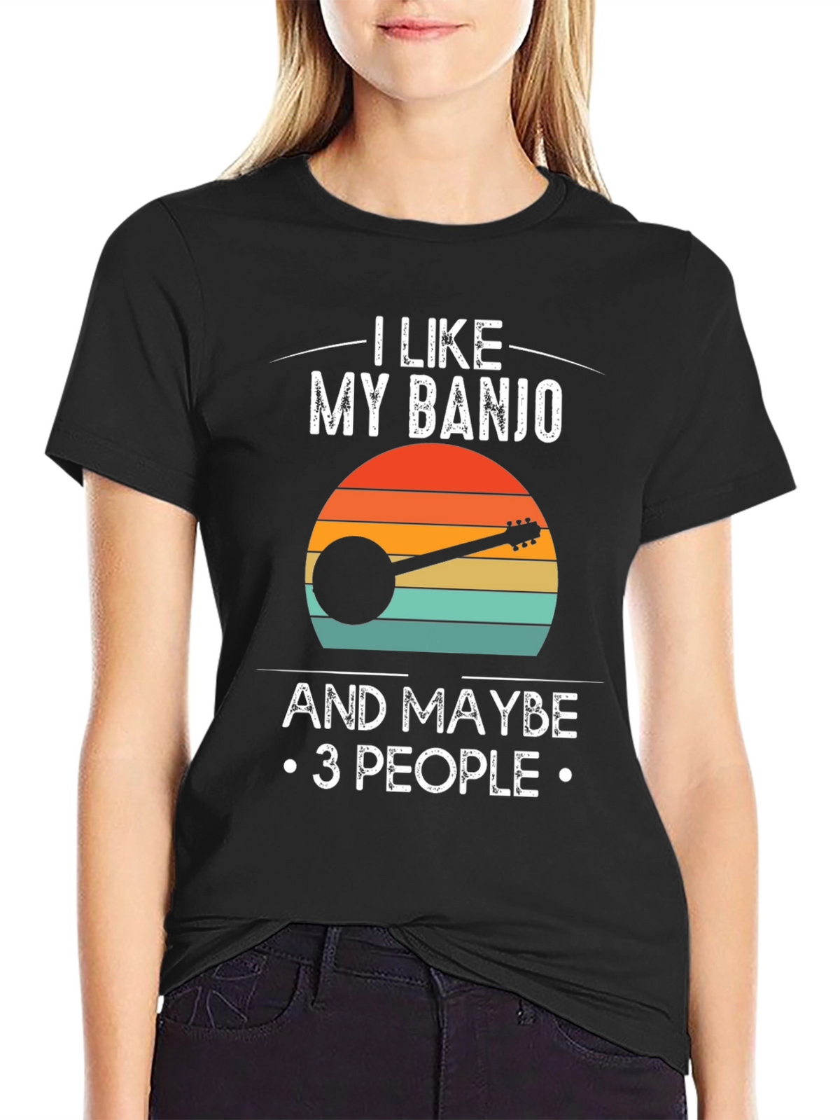 I Like My Banjo and Maybe 3 People T-Shirt