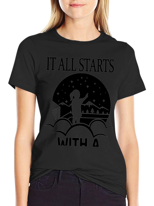 It All Starts With A T-Shirt