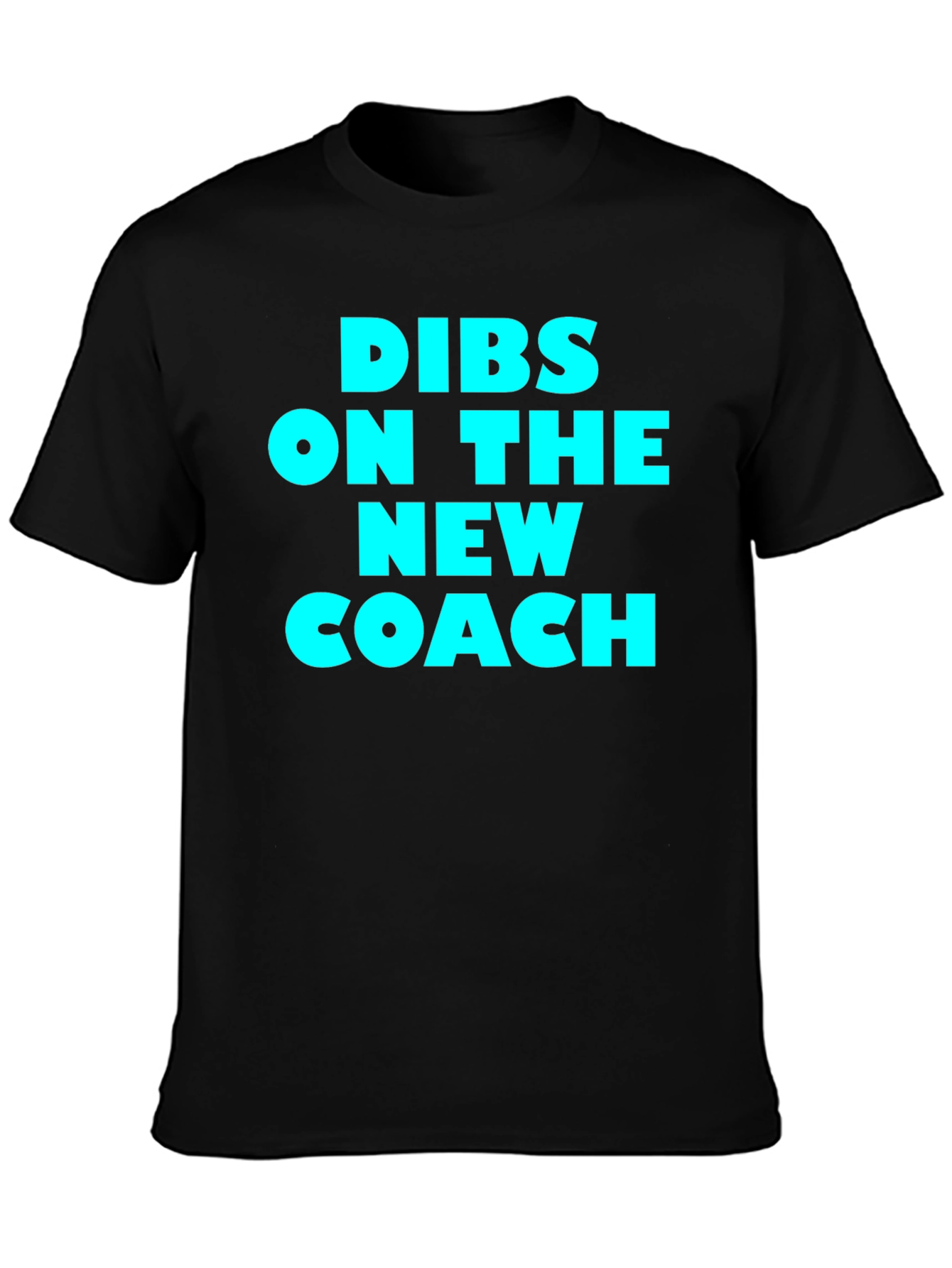 Dibs on the New Coach T-Shirt
