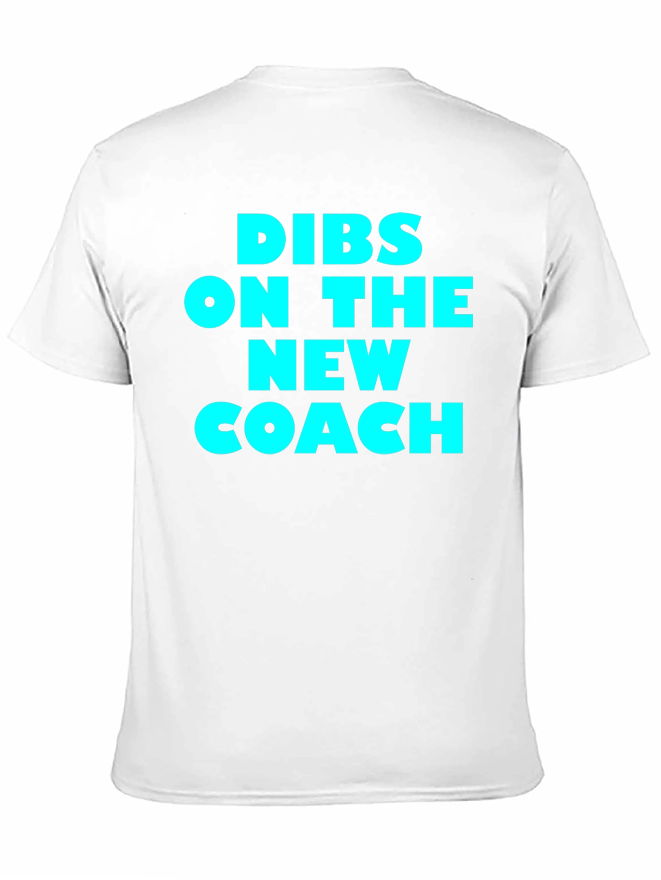 Dibs on the New Coach T-Shirt