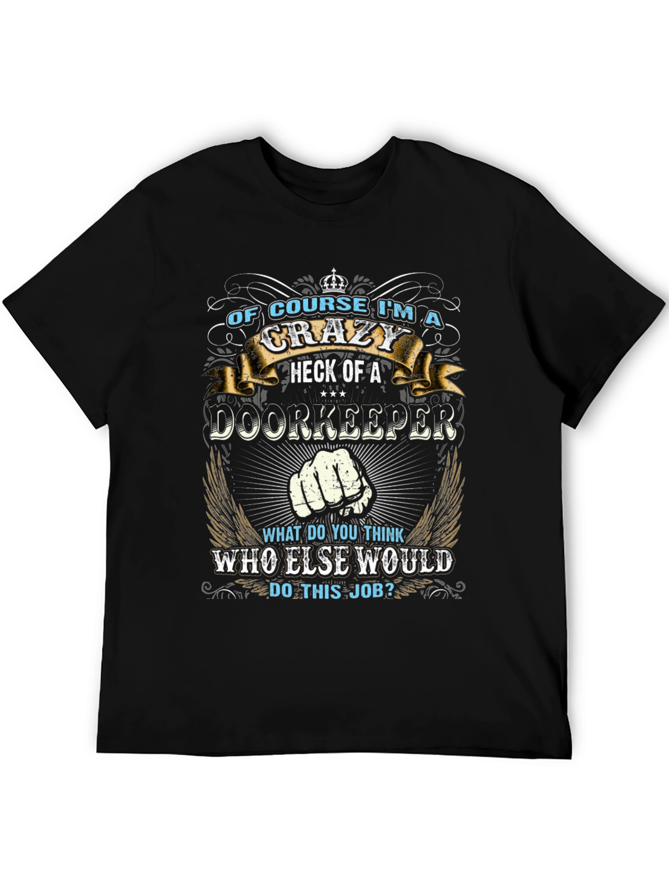 Crazy Doorkeeper T-Shirt