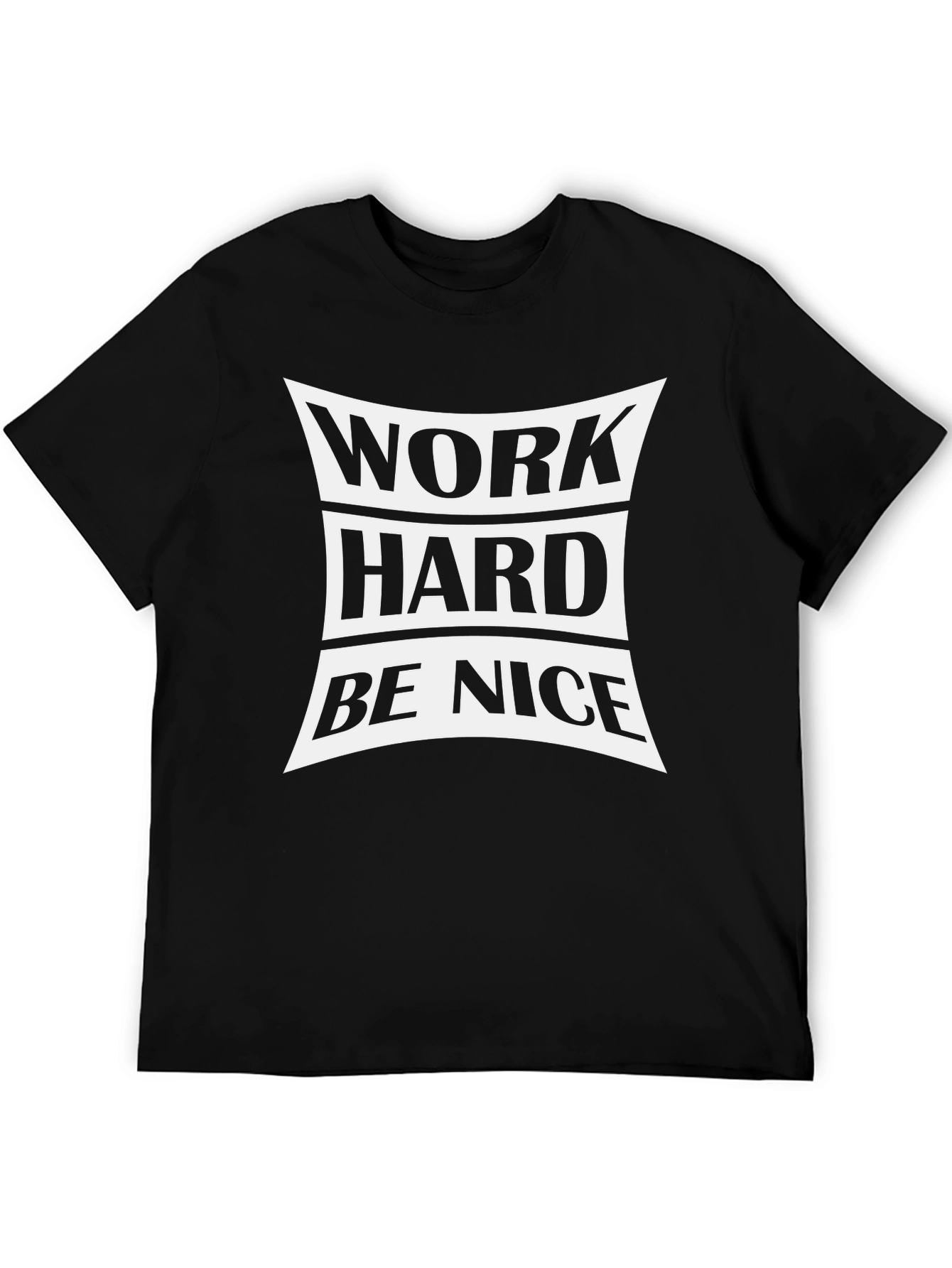Work Hard Be Nice Black T-Shirt