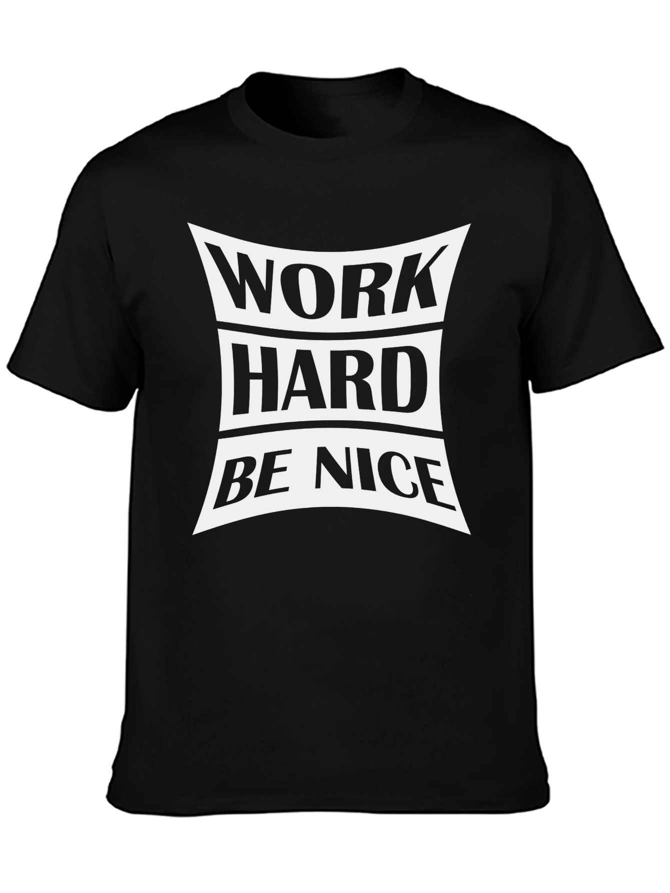 Work Hard Be Nice Black T-Shirt