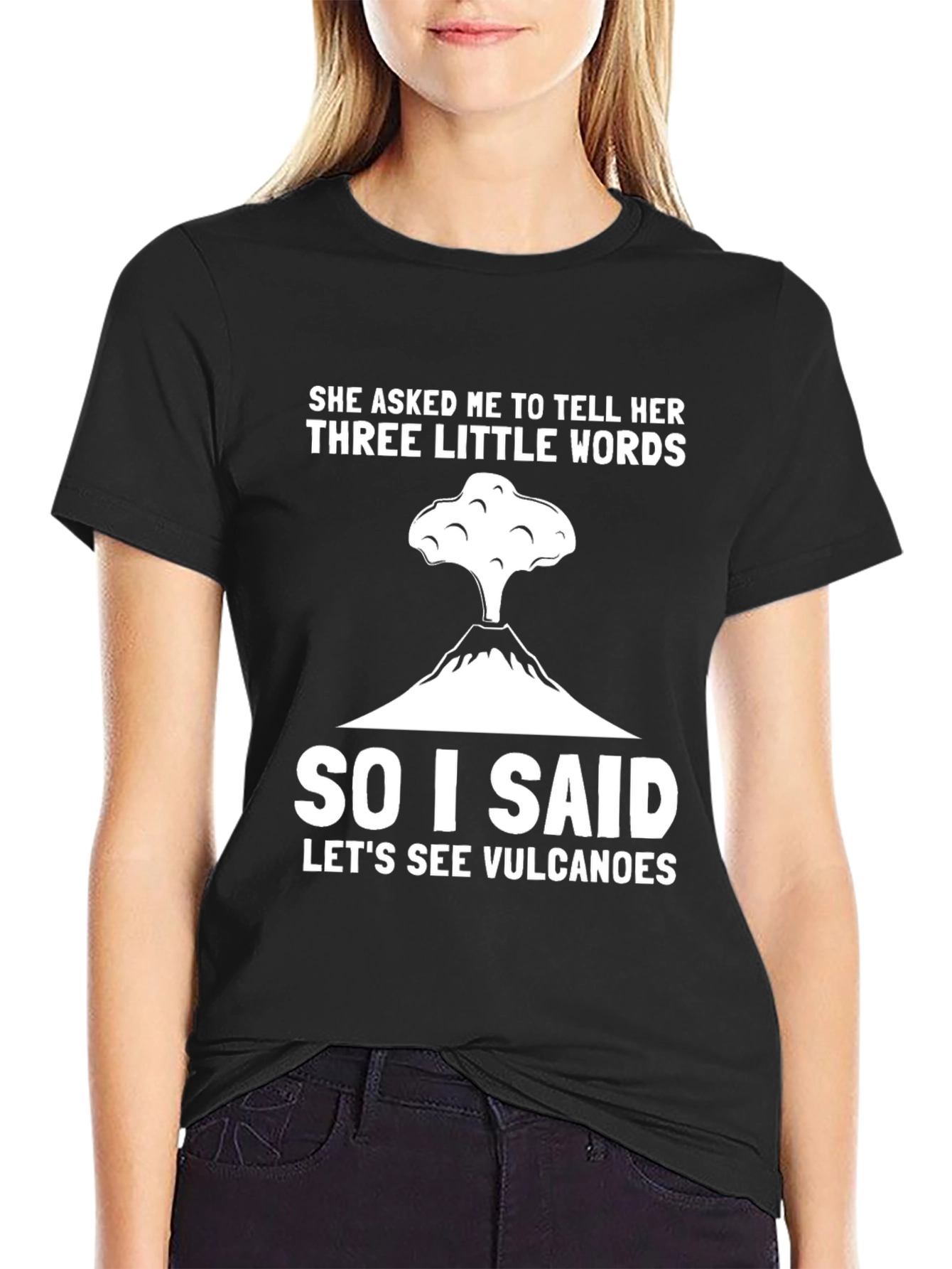 Volcano Humor T-Shirt - Three Little Words