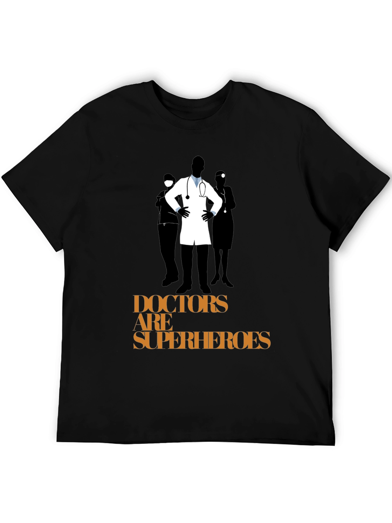 Doctors are Superheroes Graphic T-Shirt