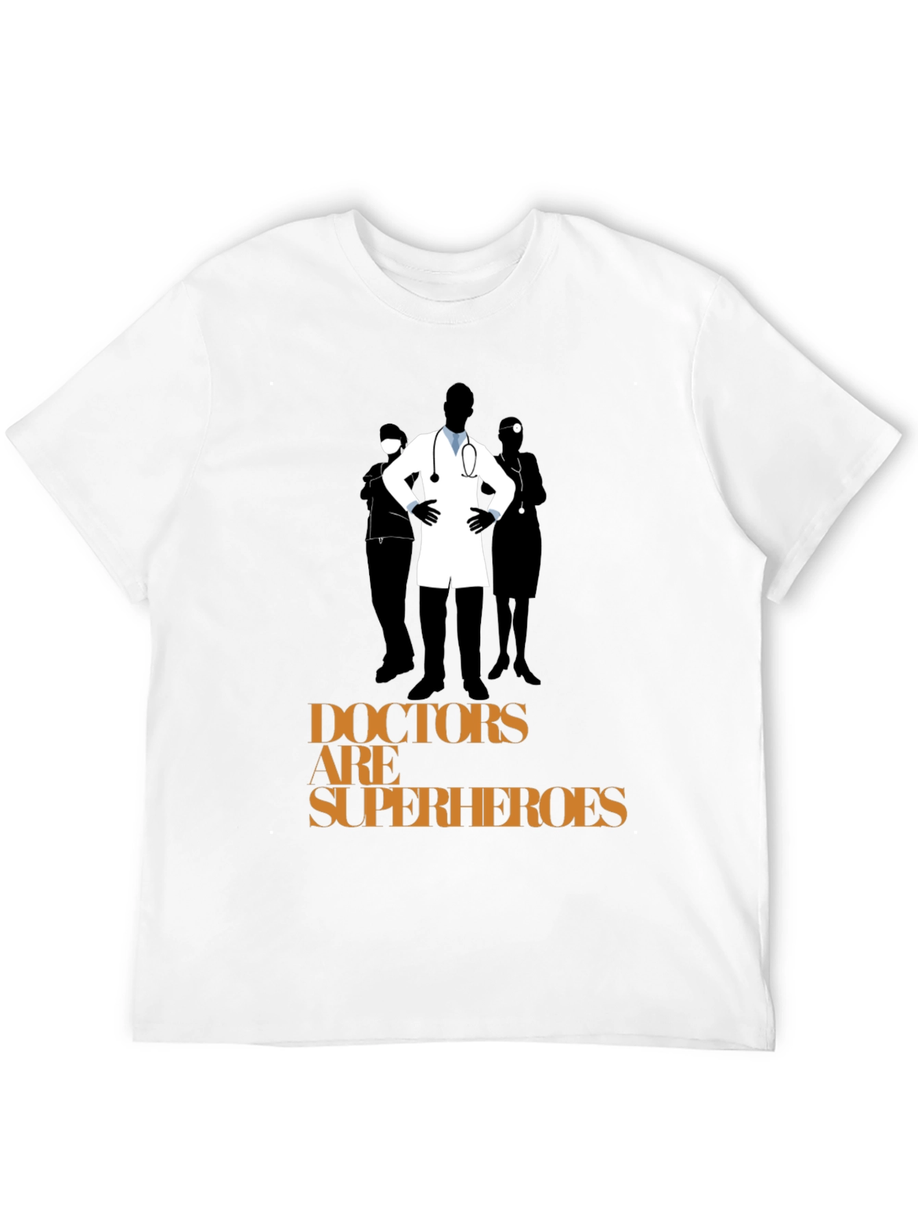 Doctors are Superheroes Graphic T-Shirt