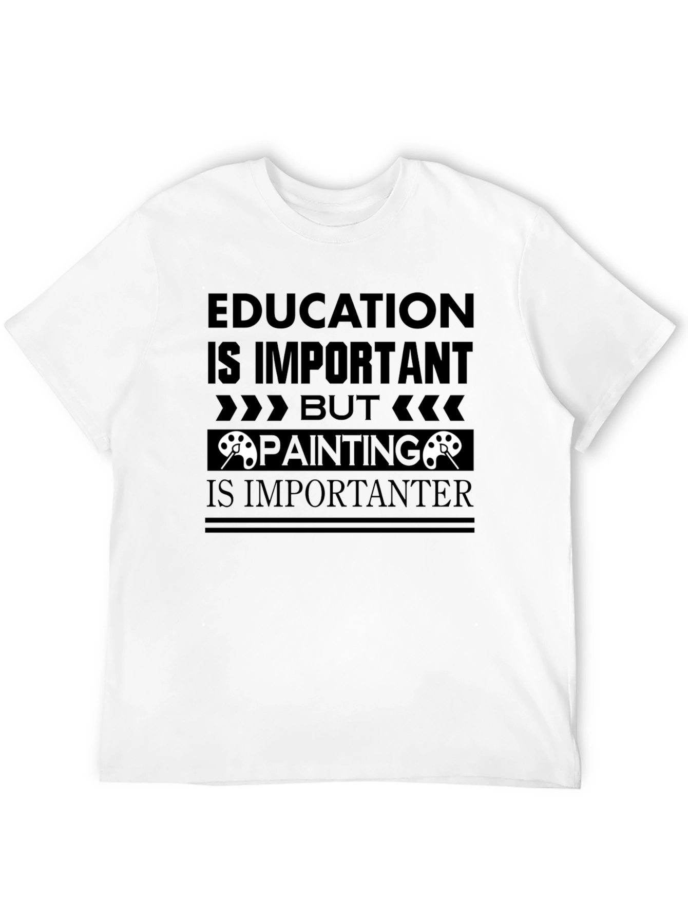 Education vs Painting Slogan Graphic Tee