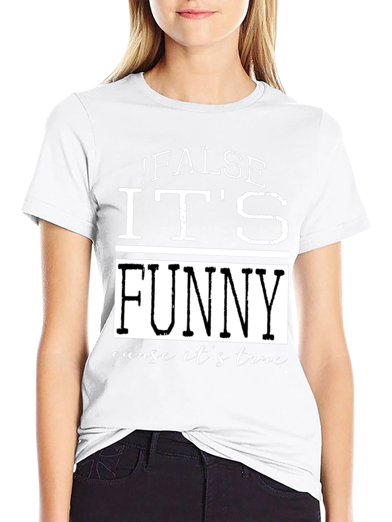 False Its Funny T-Shirt - Humorous Menswear