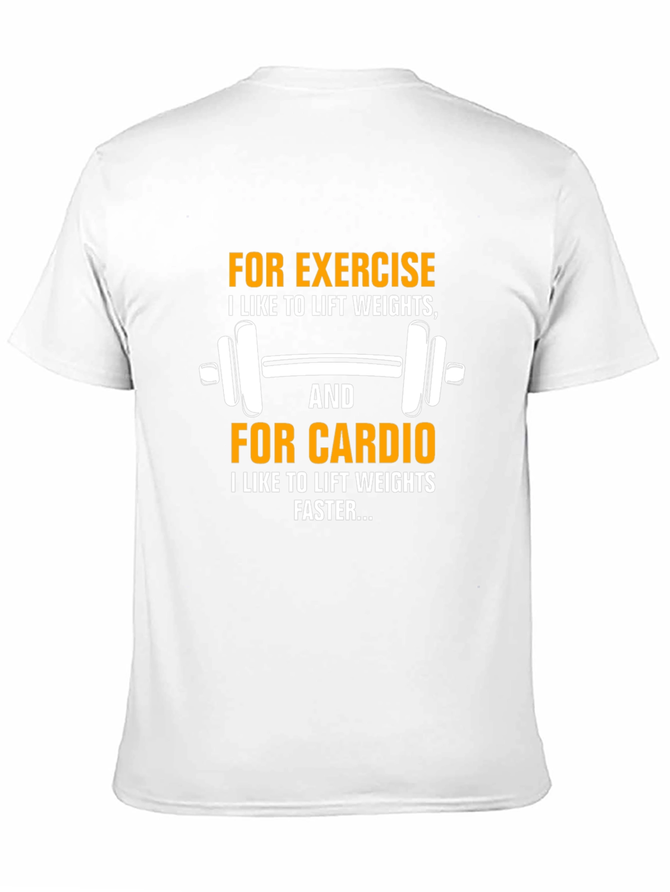 Funny Gym Workout T-Shirt - Weightlifting Cardio