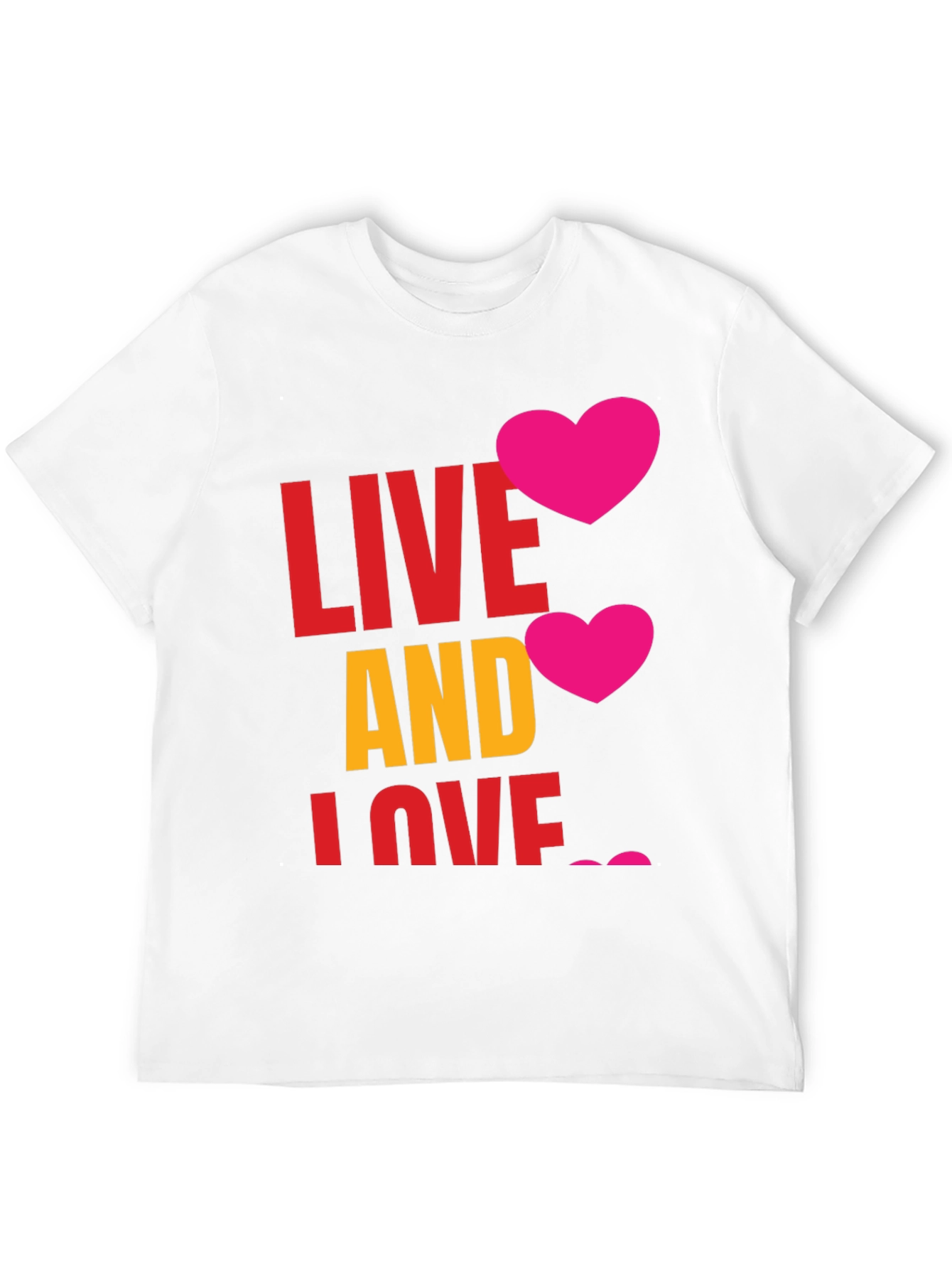 Live and Love Graphic T-Shirt