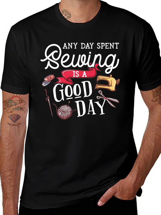 Sewing is a Good Day T-Shirt