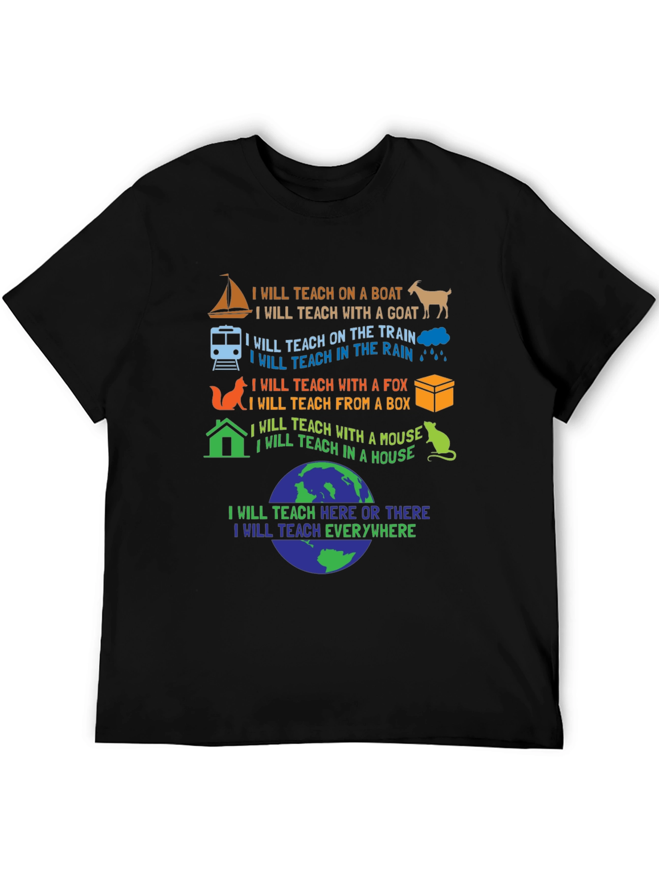 I Will Teach Everywhere T-Shirt