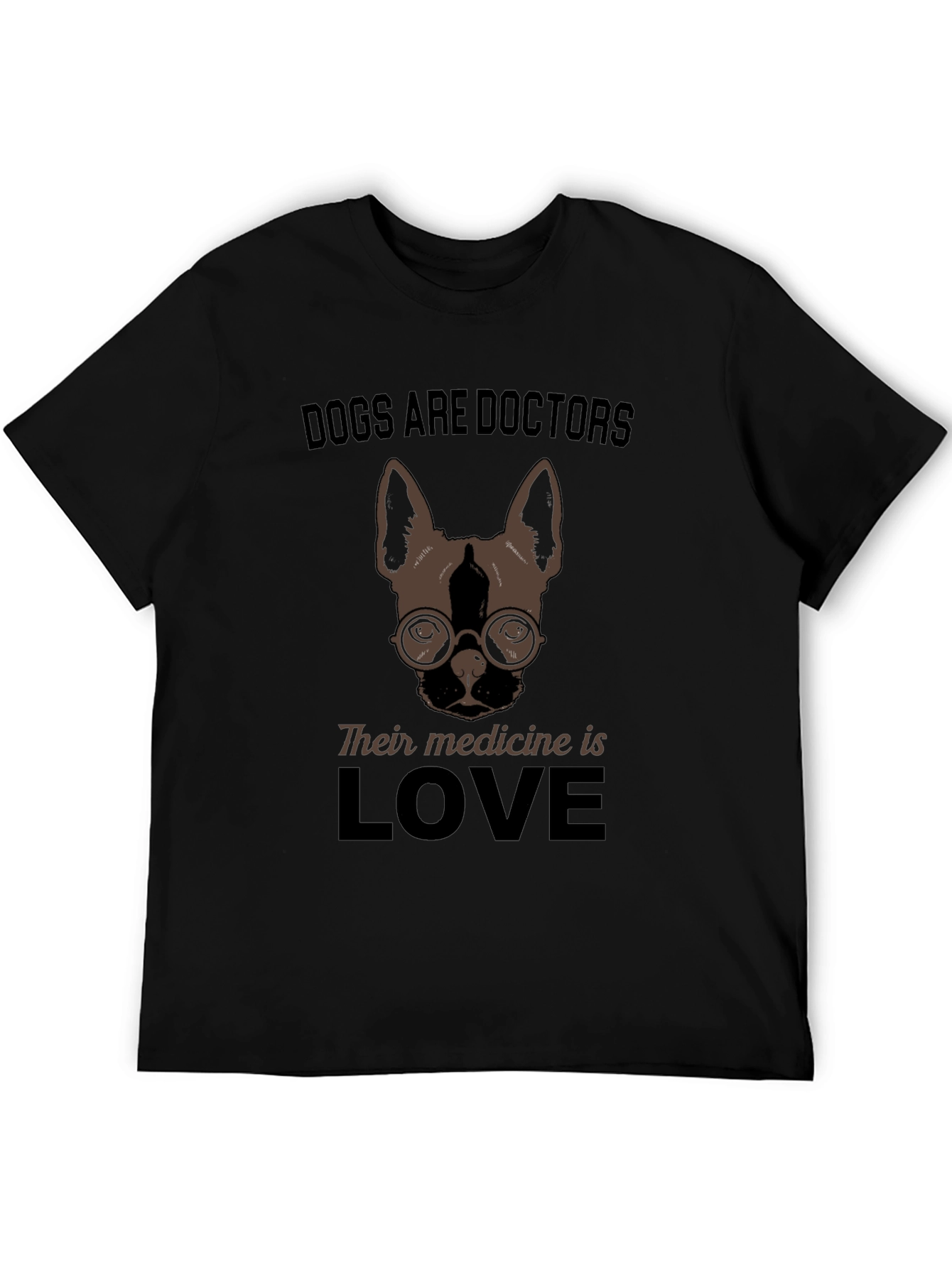Dogs Are Doctors Love T-Shirt