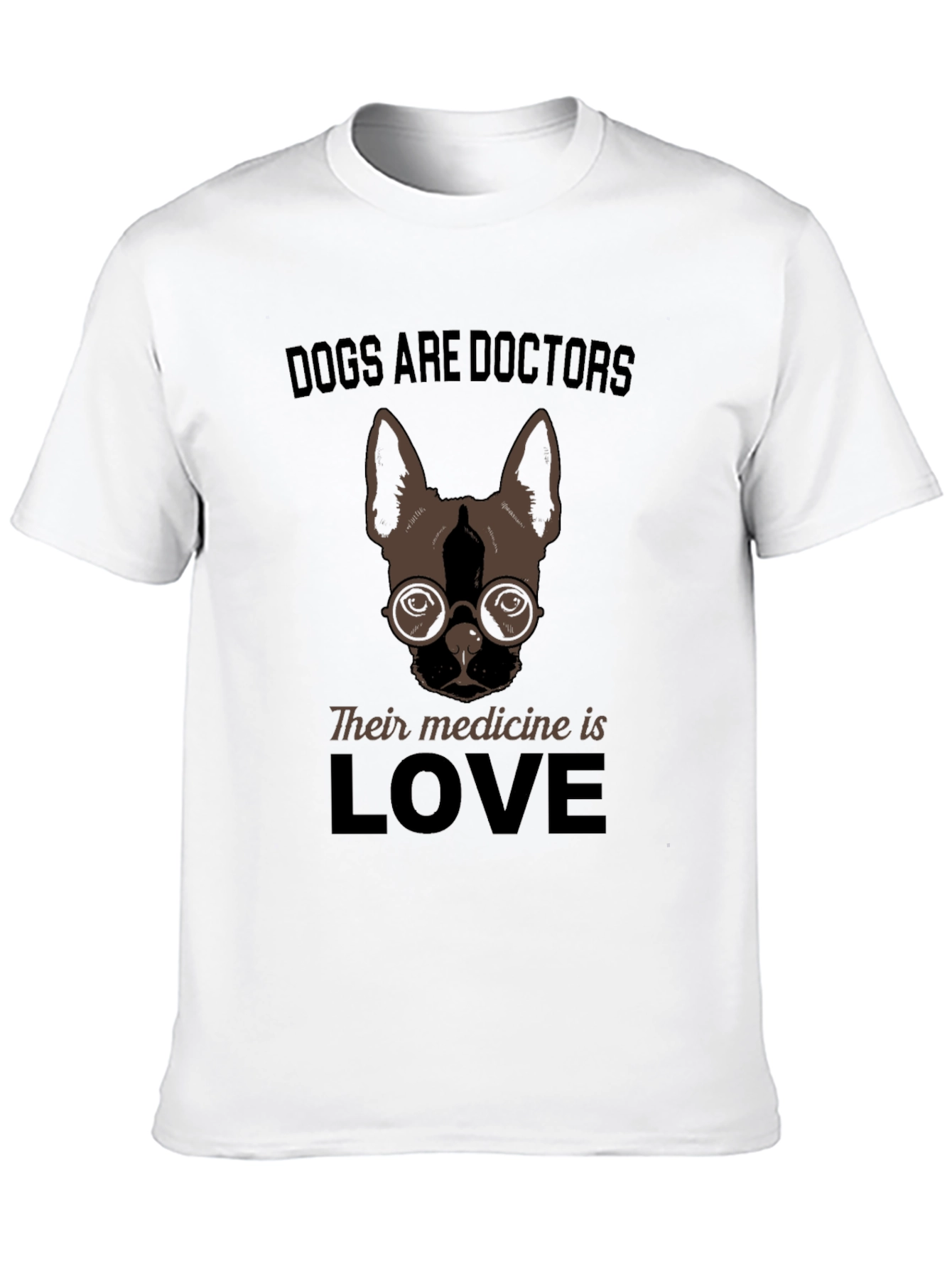 Dogs Are Doctors Love T-Shirt