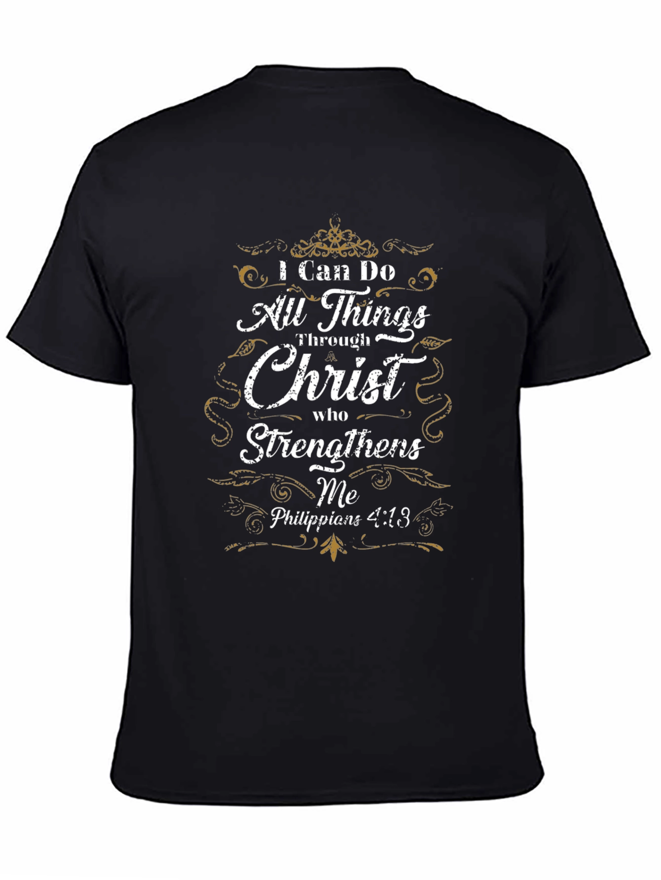 I Can Do All Things Through Christ T-Shirt