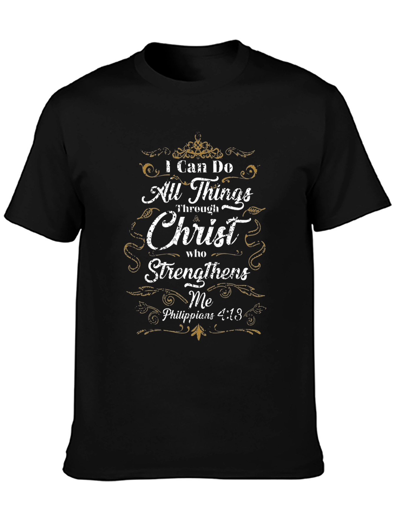 I Can Do All Things Through Christ T-Shirt