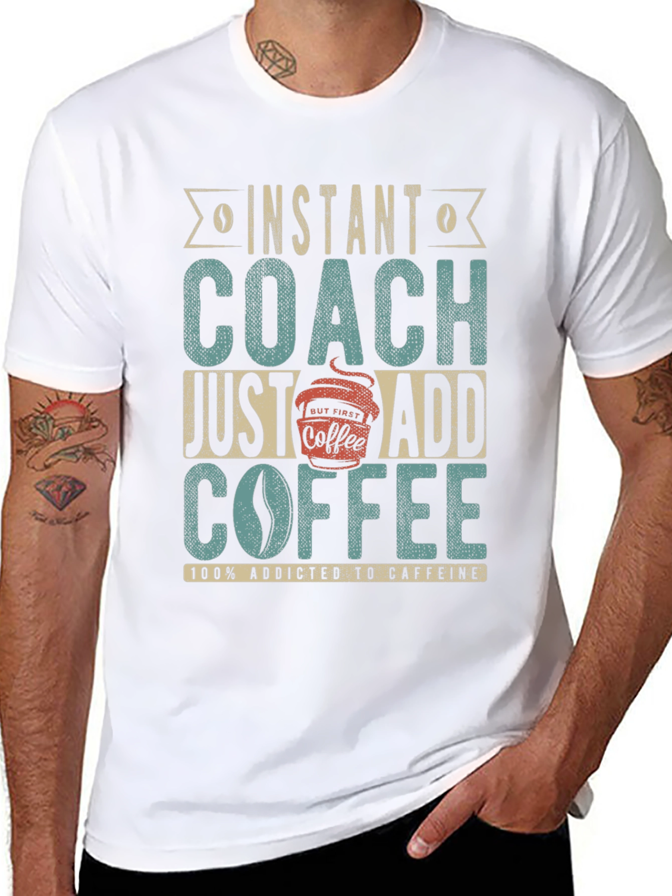 Instant Coach Just Add Coffee Graphic T-Shirt