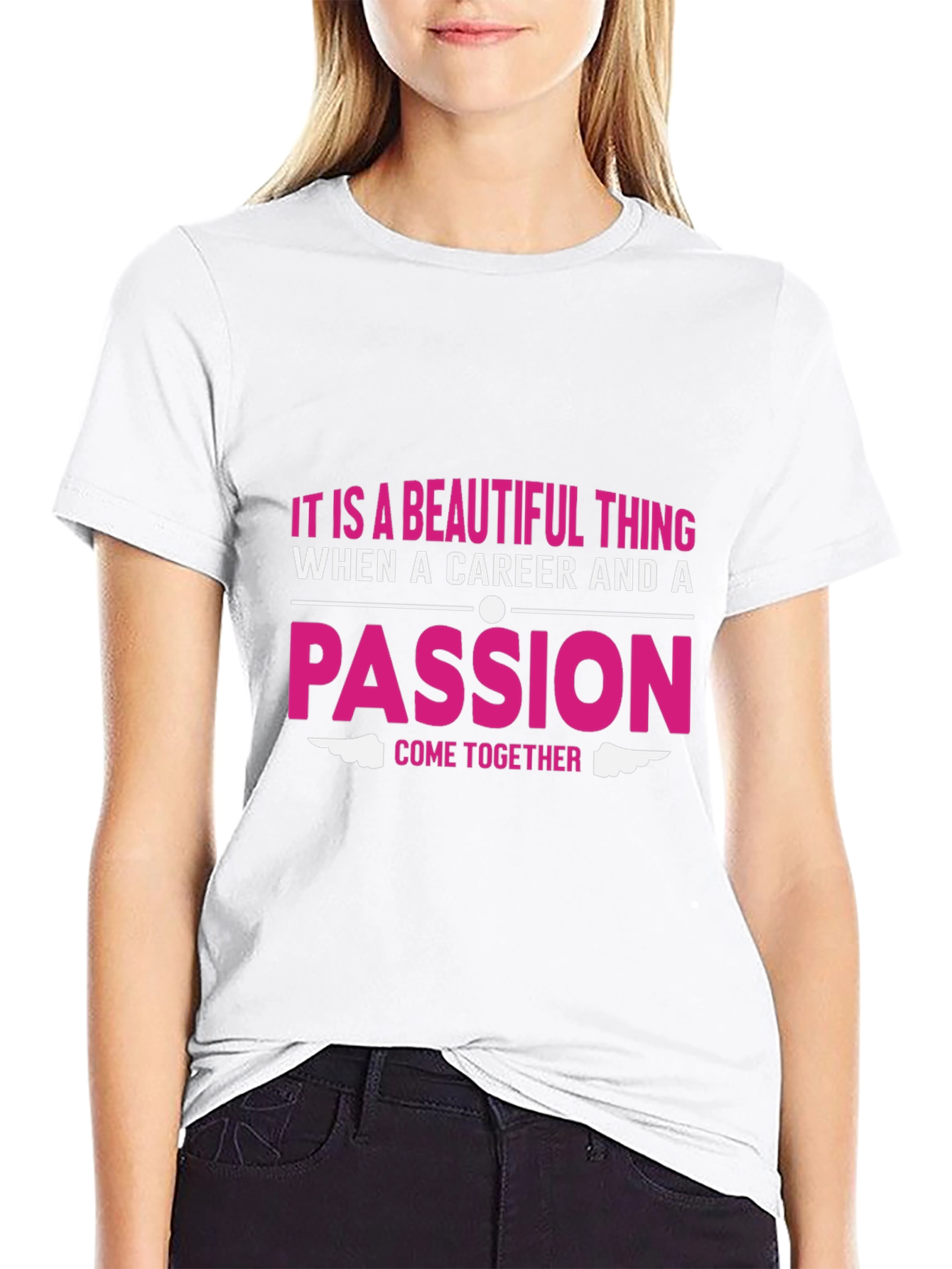 Passion & Career T-Shirt - Beautiful Thing Graphic Tee