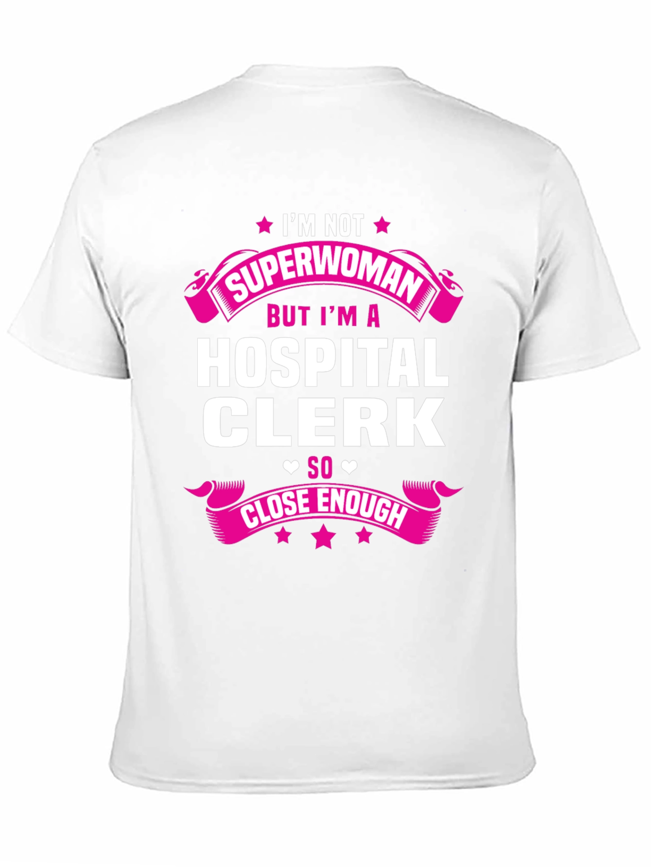 Hospital Clerk Superwoman T-Shirt - Funny Gift