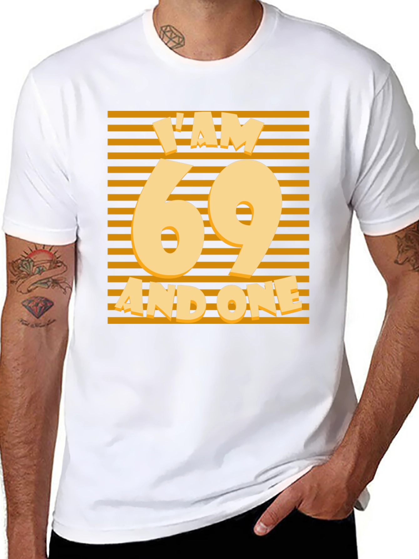 Im 69 and One Birthday T-Shirt