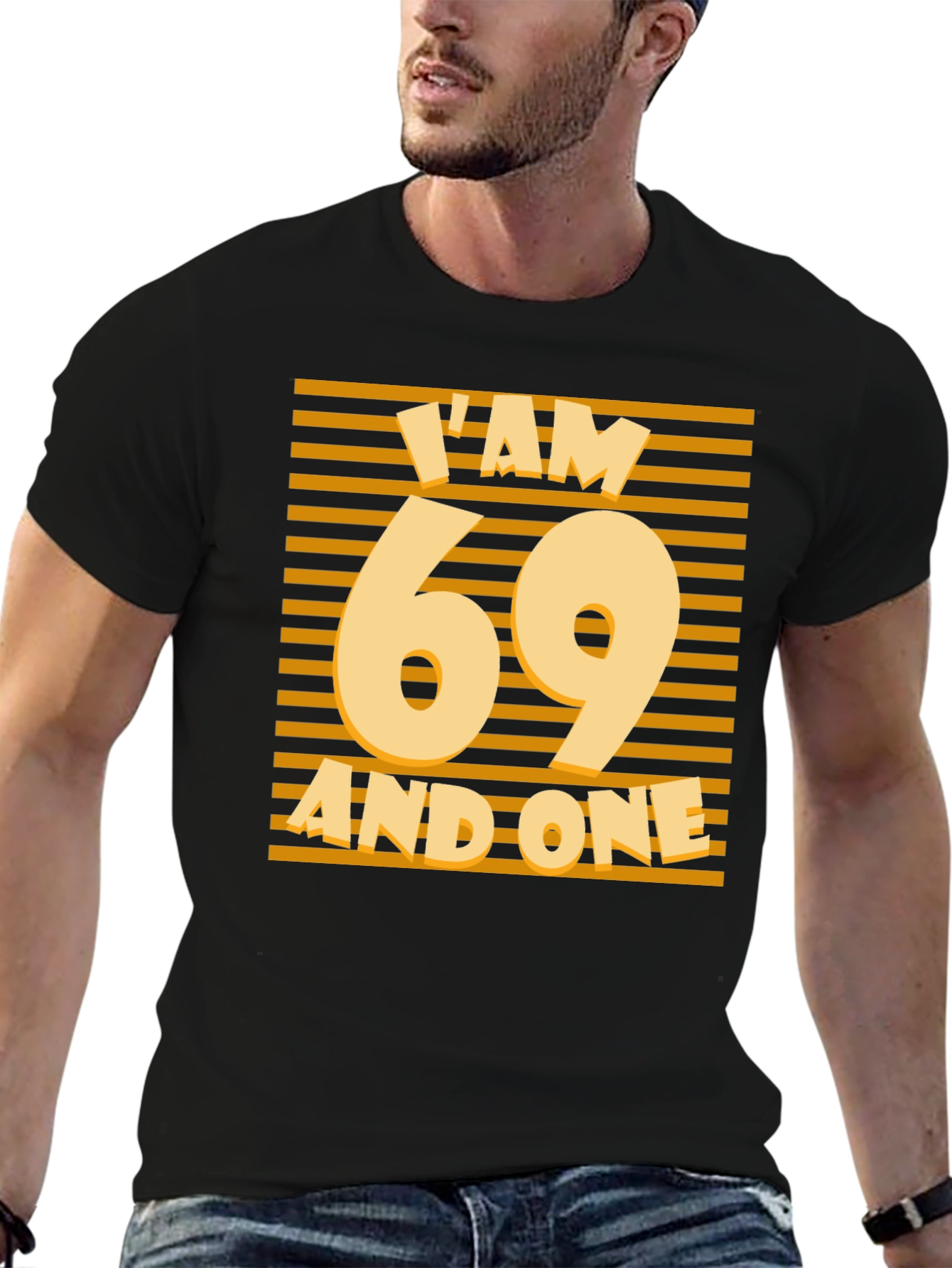 Im 69 and One Birthday T-Shirt