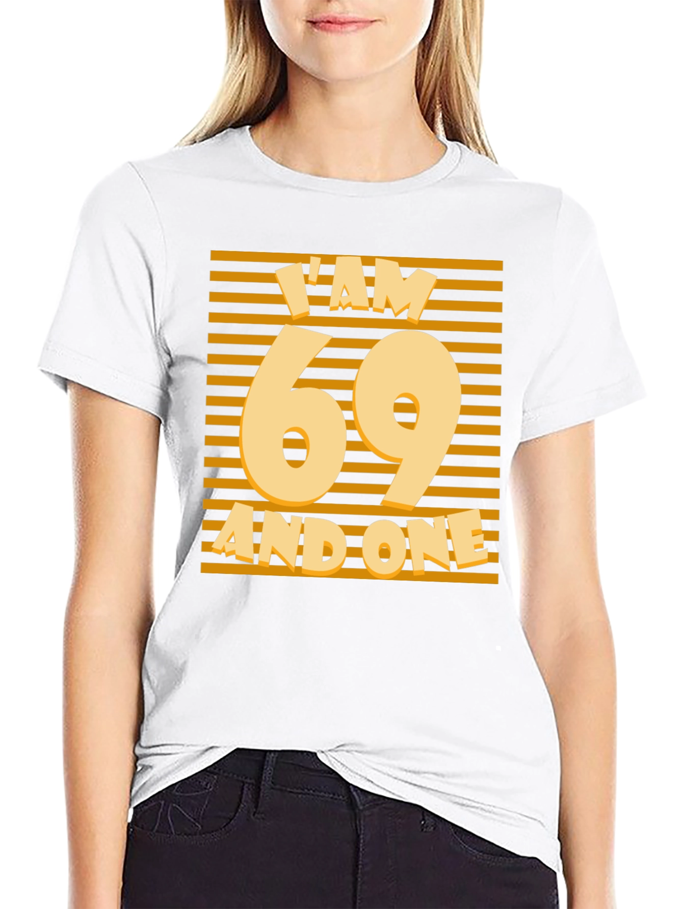 Im 69 and One Birthday T-Shirt