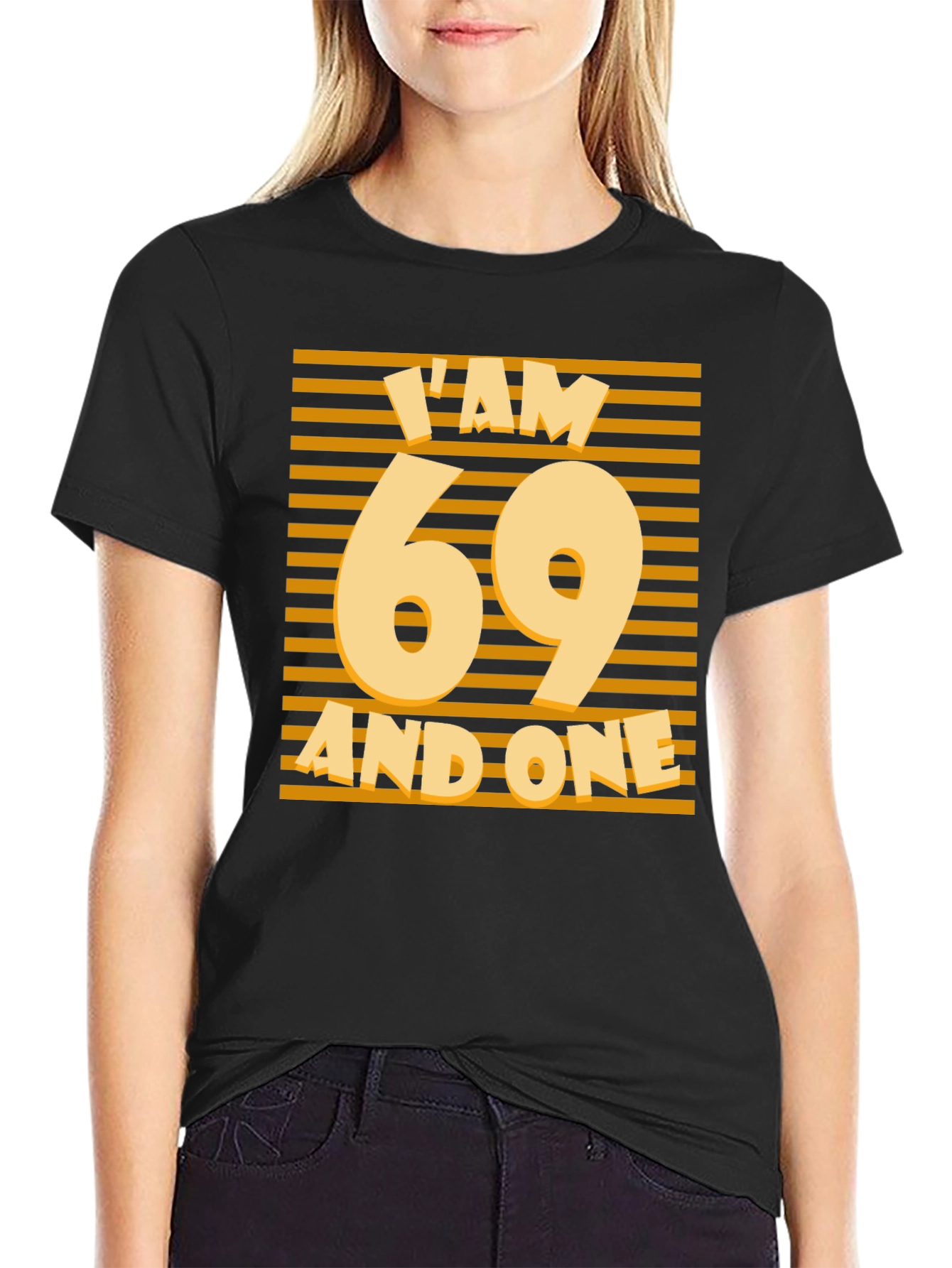 Im 69 and One Birthday T-Shirt