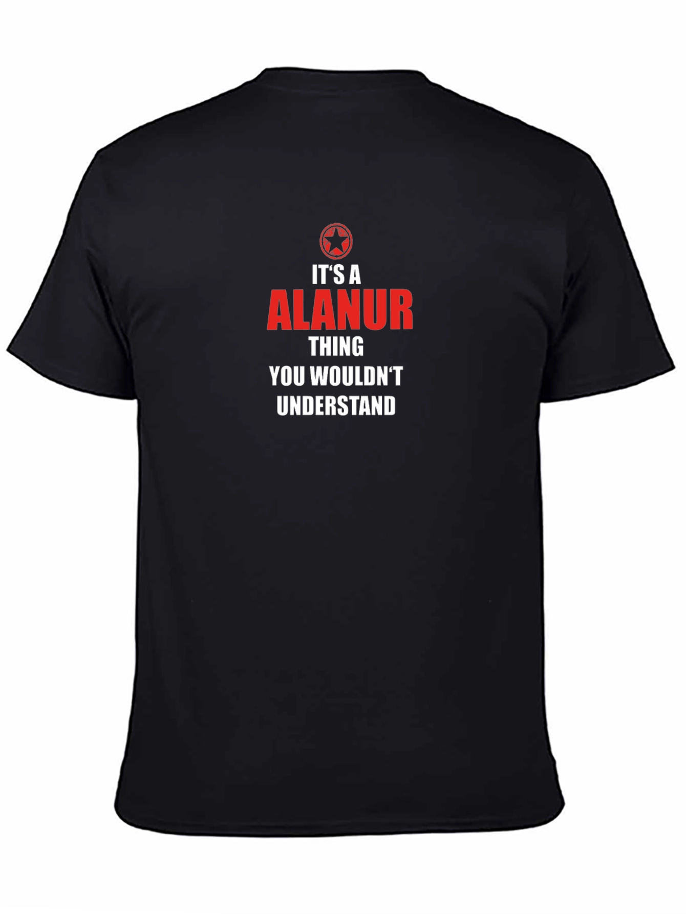 Its A Alanur Thing T-Shirt - You Wouldnt Understand
