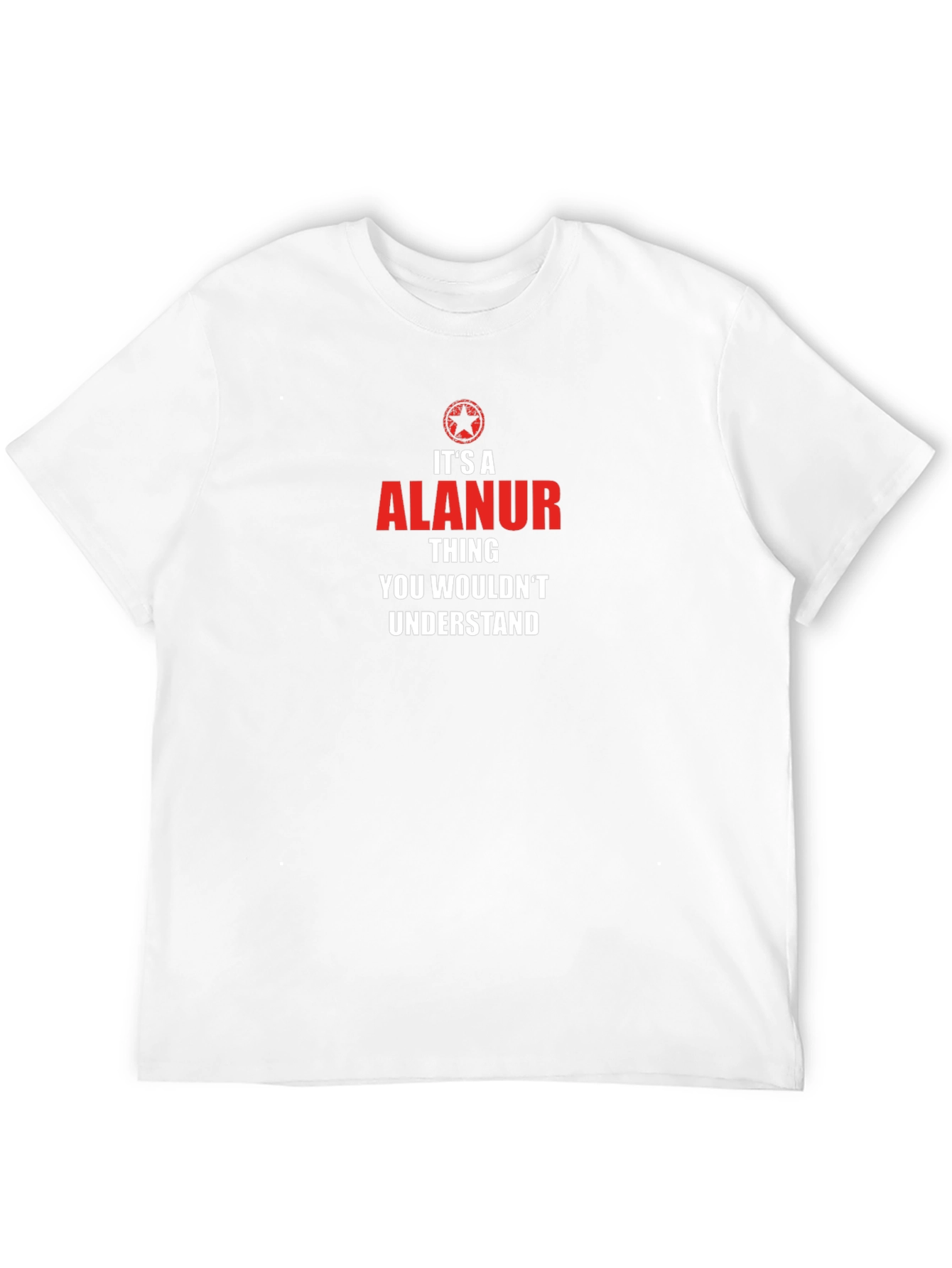 Its A Alanur Thing T-Shirt - You Wouldnt Understand