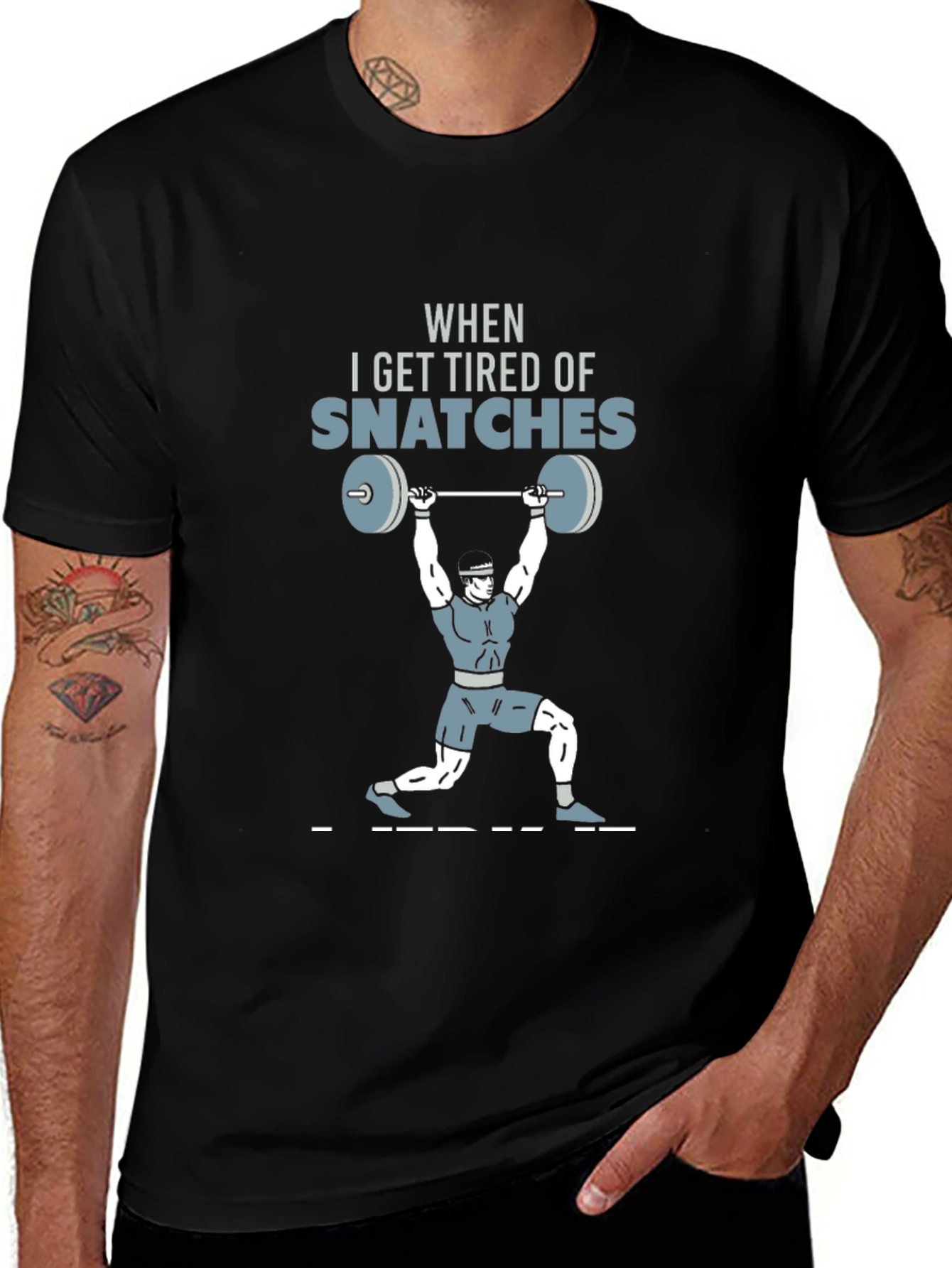 Snatch Weightlifting Graphic Tee - Gym Humor T-Shirt