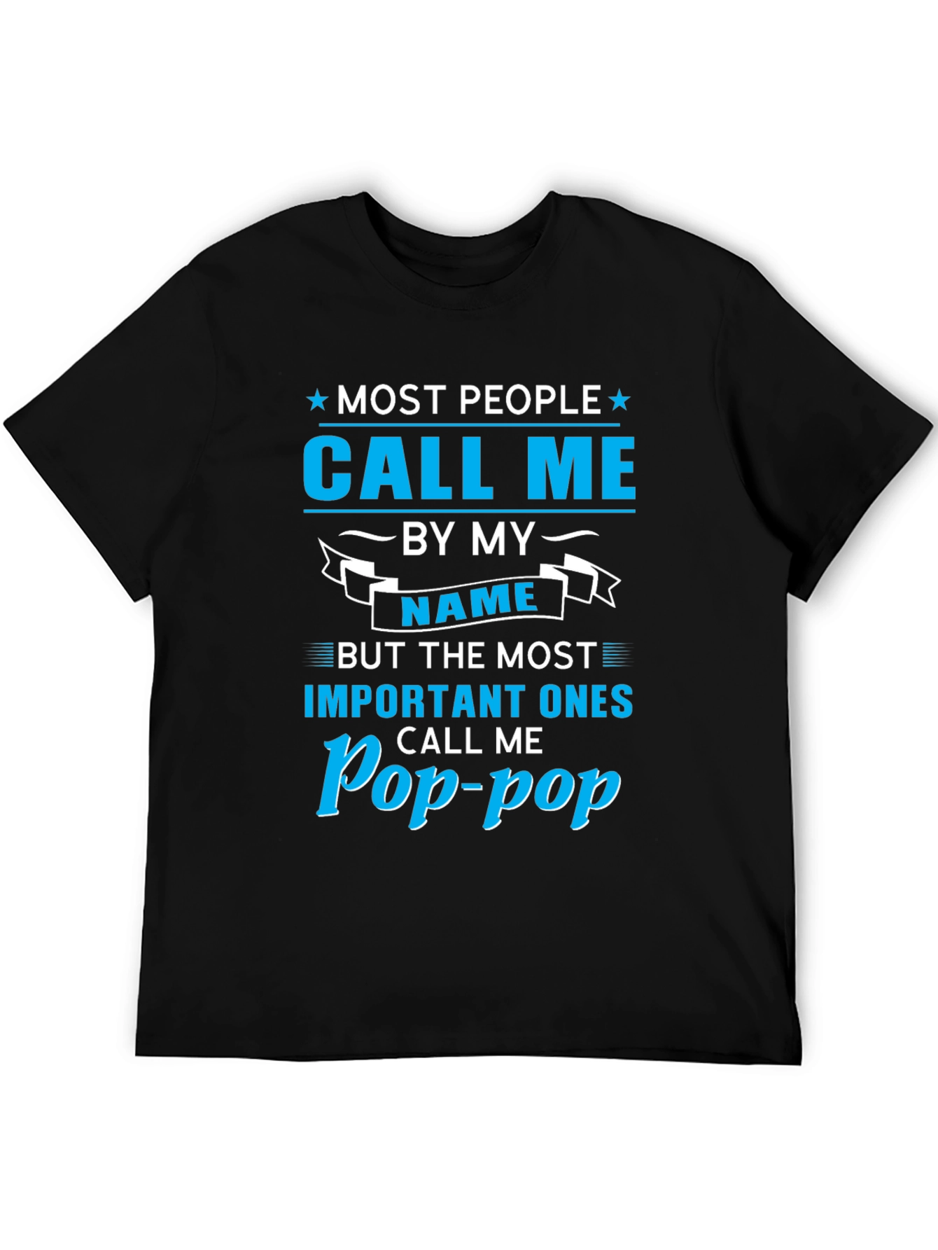 Pop-Pop Call Me T-Shirt