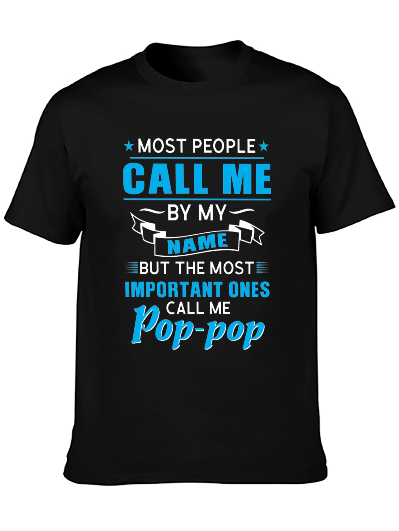 Pop-Pop Call Me T-Shirt