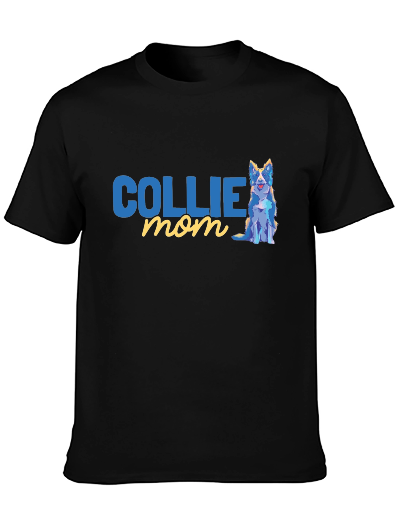 Collie Mom T-Shirt - Dog Lover Apparel